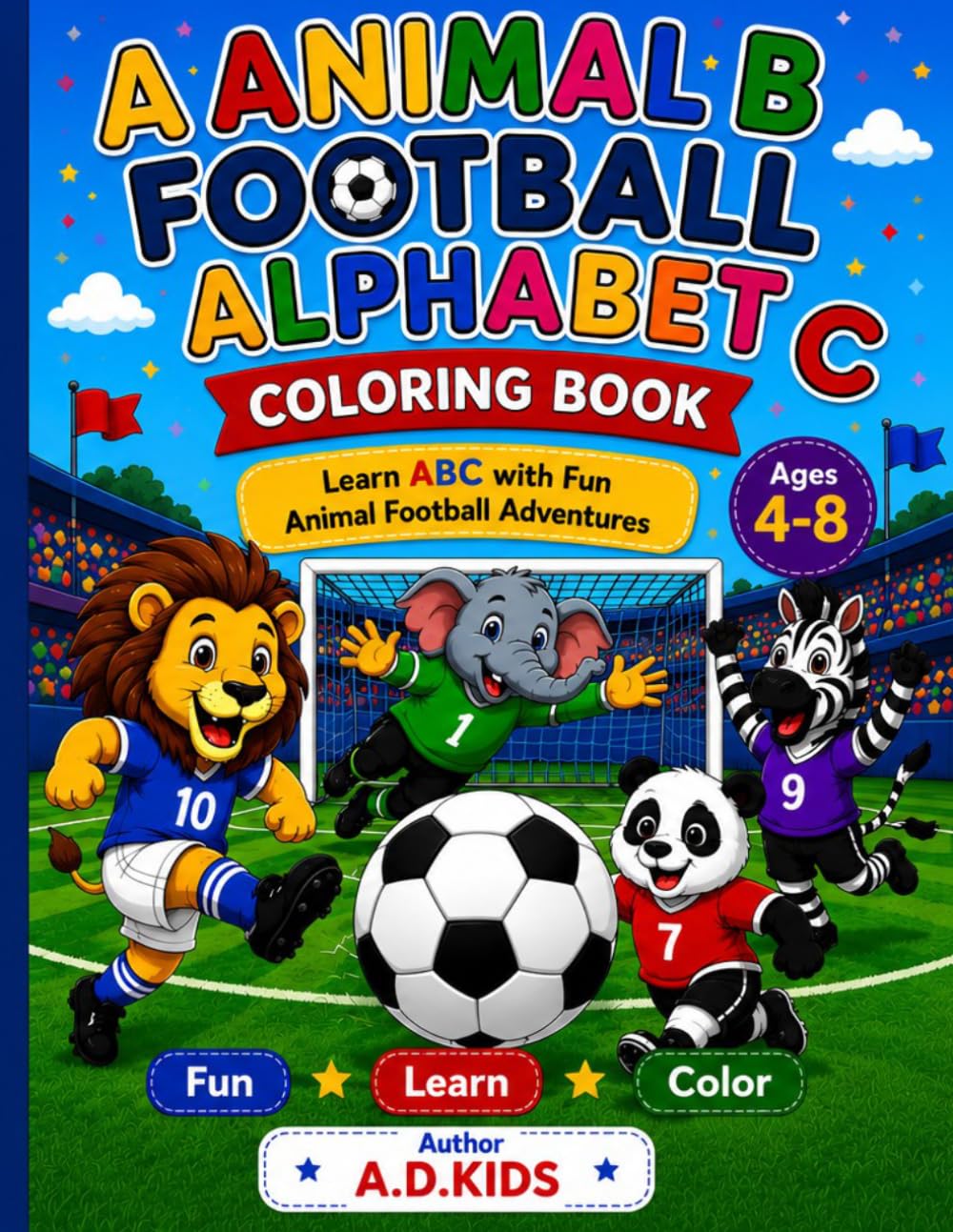 Animal Football Alphabet Coloring Book: Learn ABC with Fun Animal Football Adventures