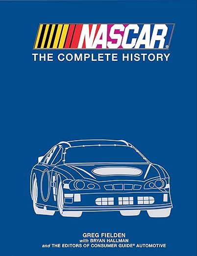 NASCAR: The Complete History