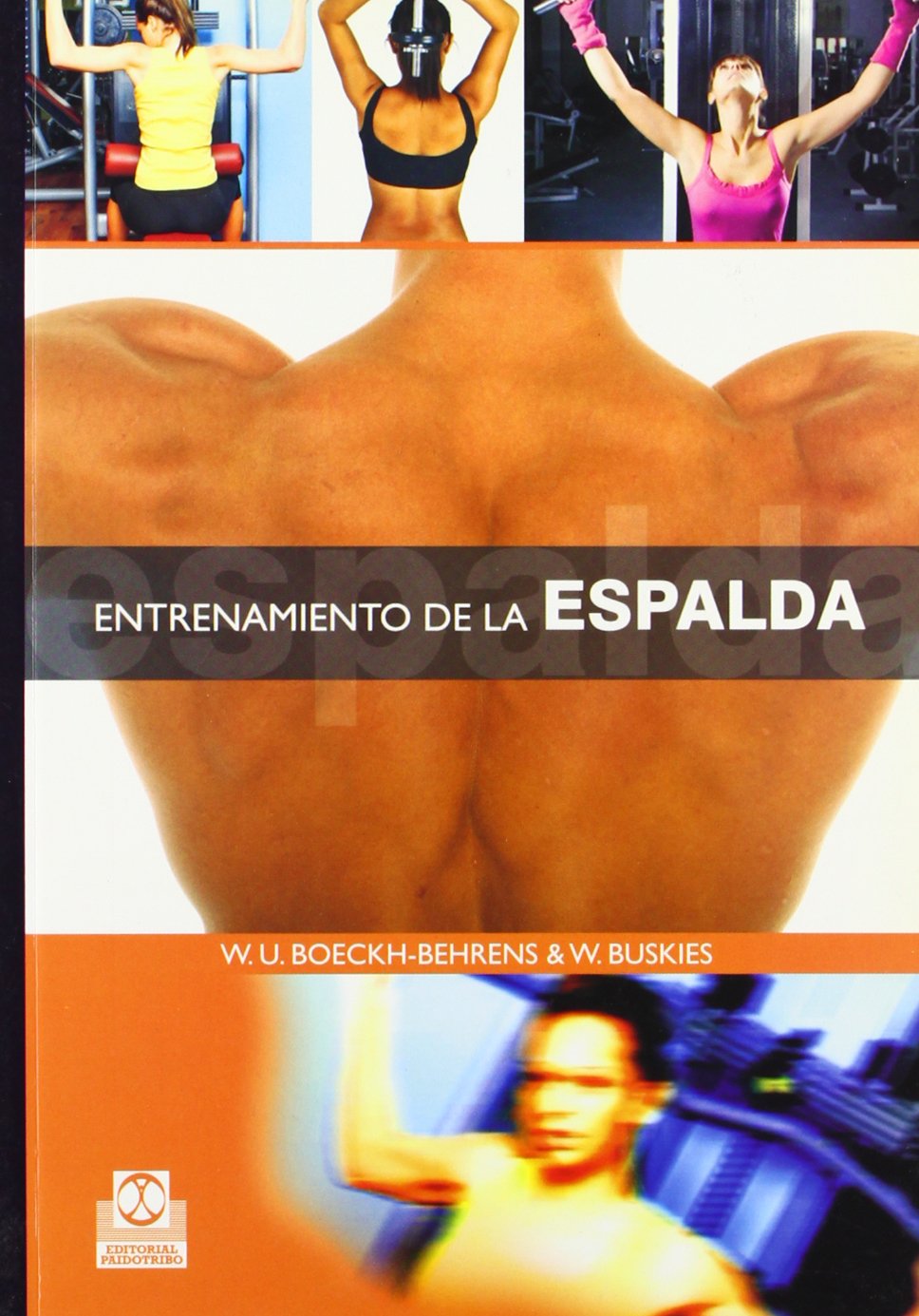 ENTRENAMIENTO DE LA ESPALDA (Bicolor)