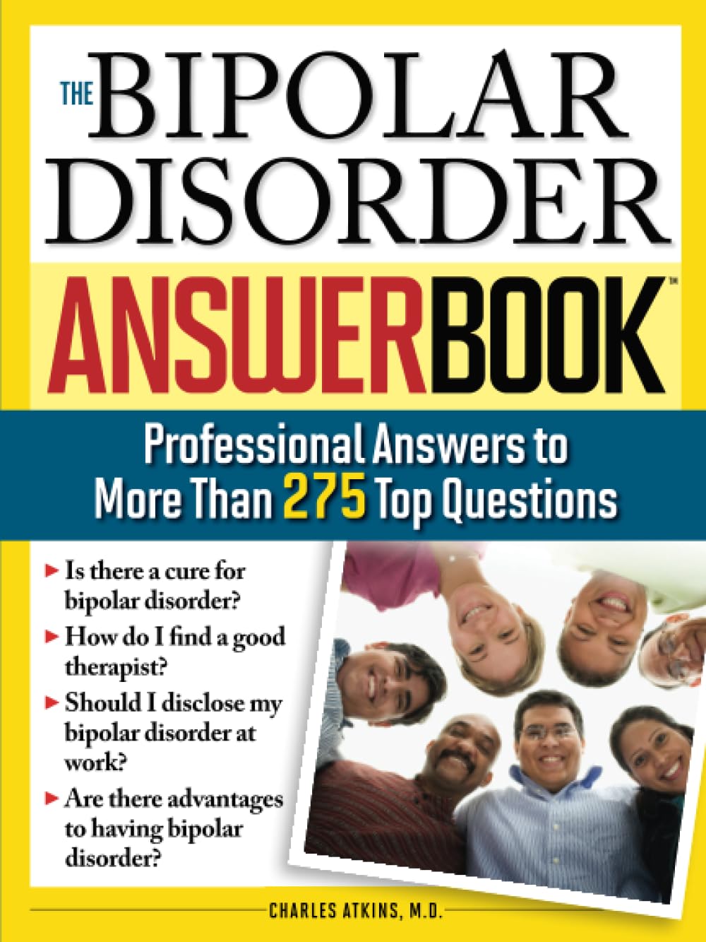 Buy The Bipolar Disorder Answer Book: Answers to More than 275 of Your Most Pressing Questions: 0 โ BookShops.in