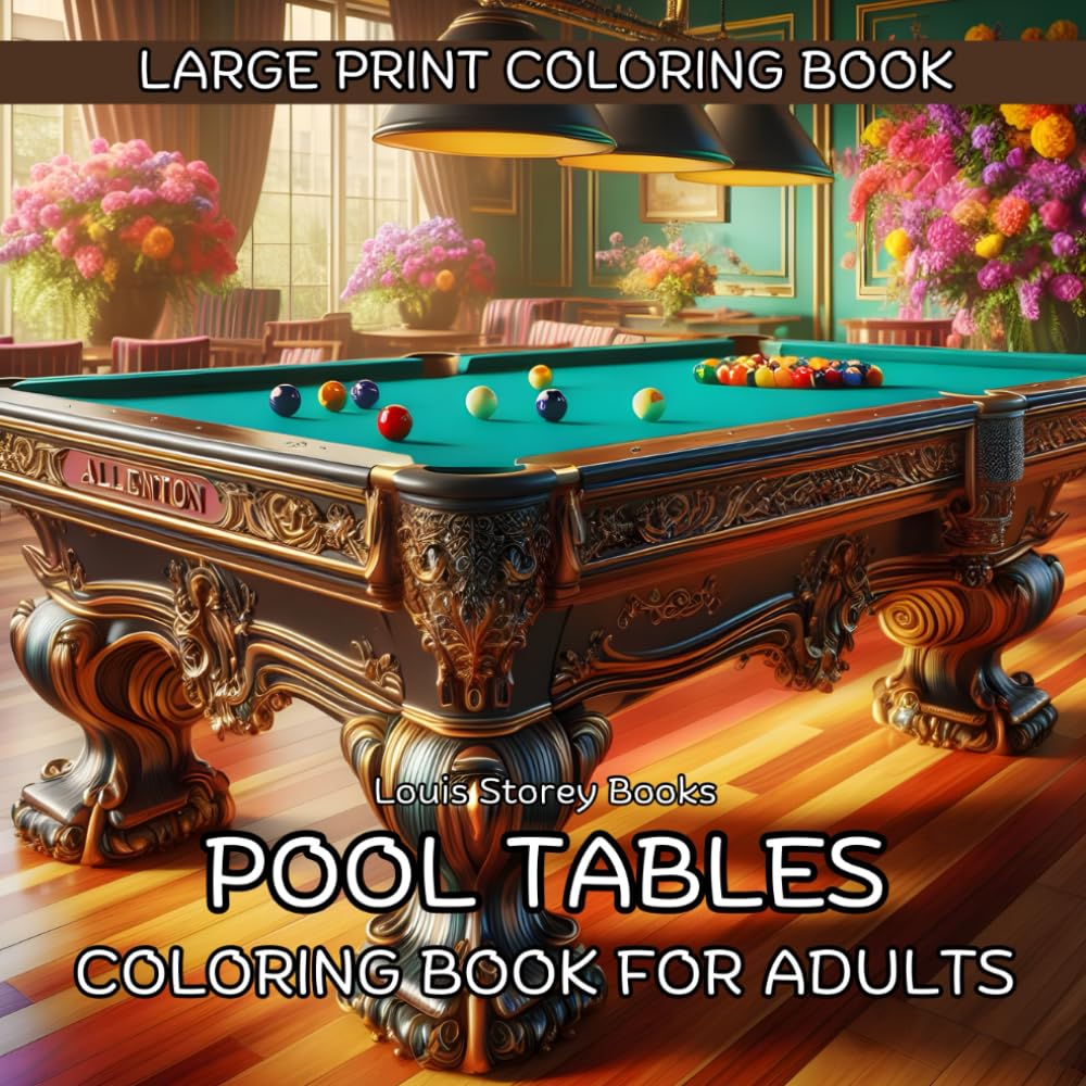 Pool Tables A Coloring Book For Adults Mindful Large Print Coloring Book Pool Tables: 40 Fun Creative Relaxing Pool Table Coloring Illustrations