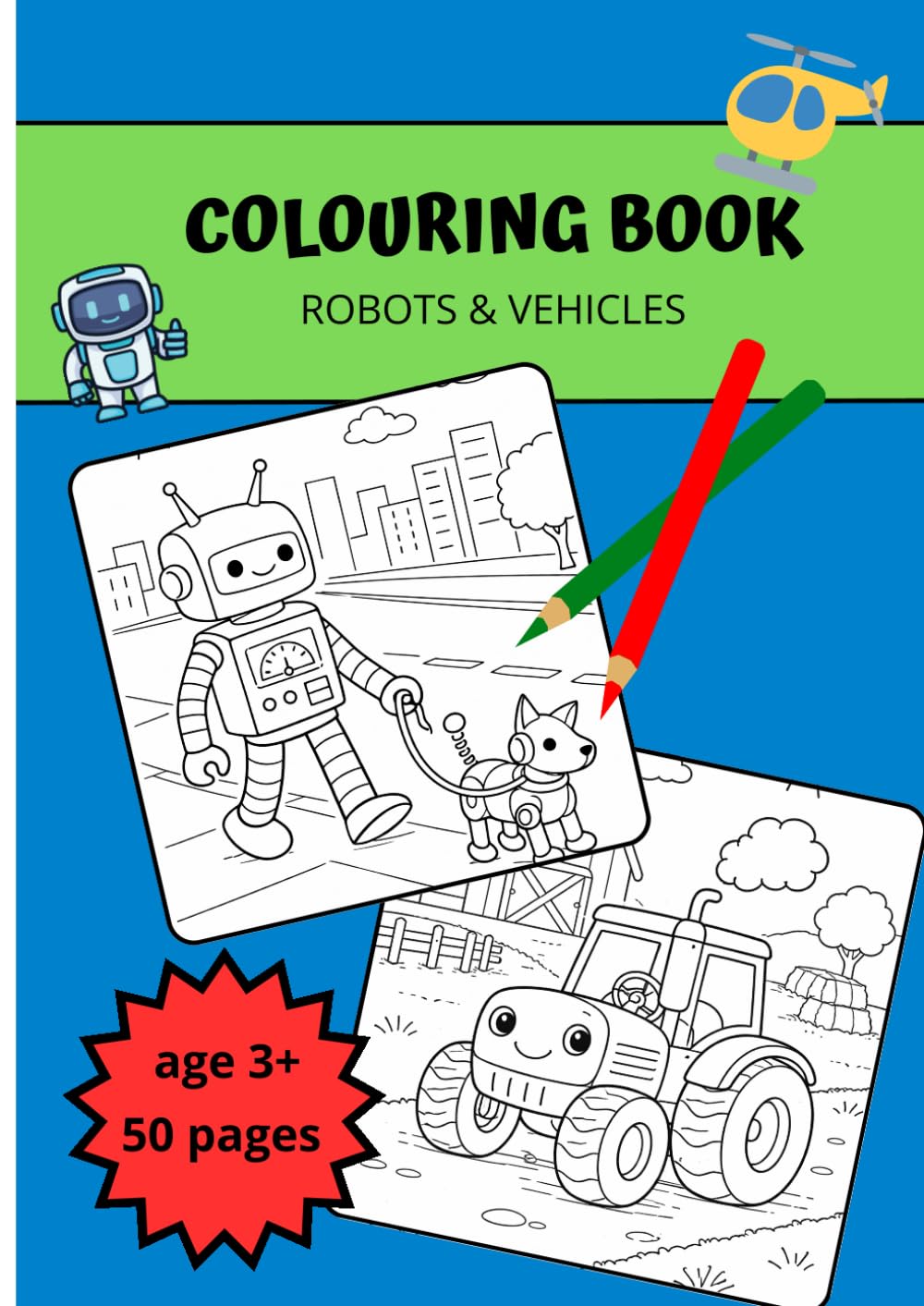 Colouring book for children 3+: 50 pages with robots & vehicles
