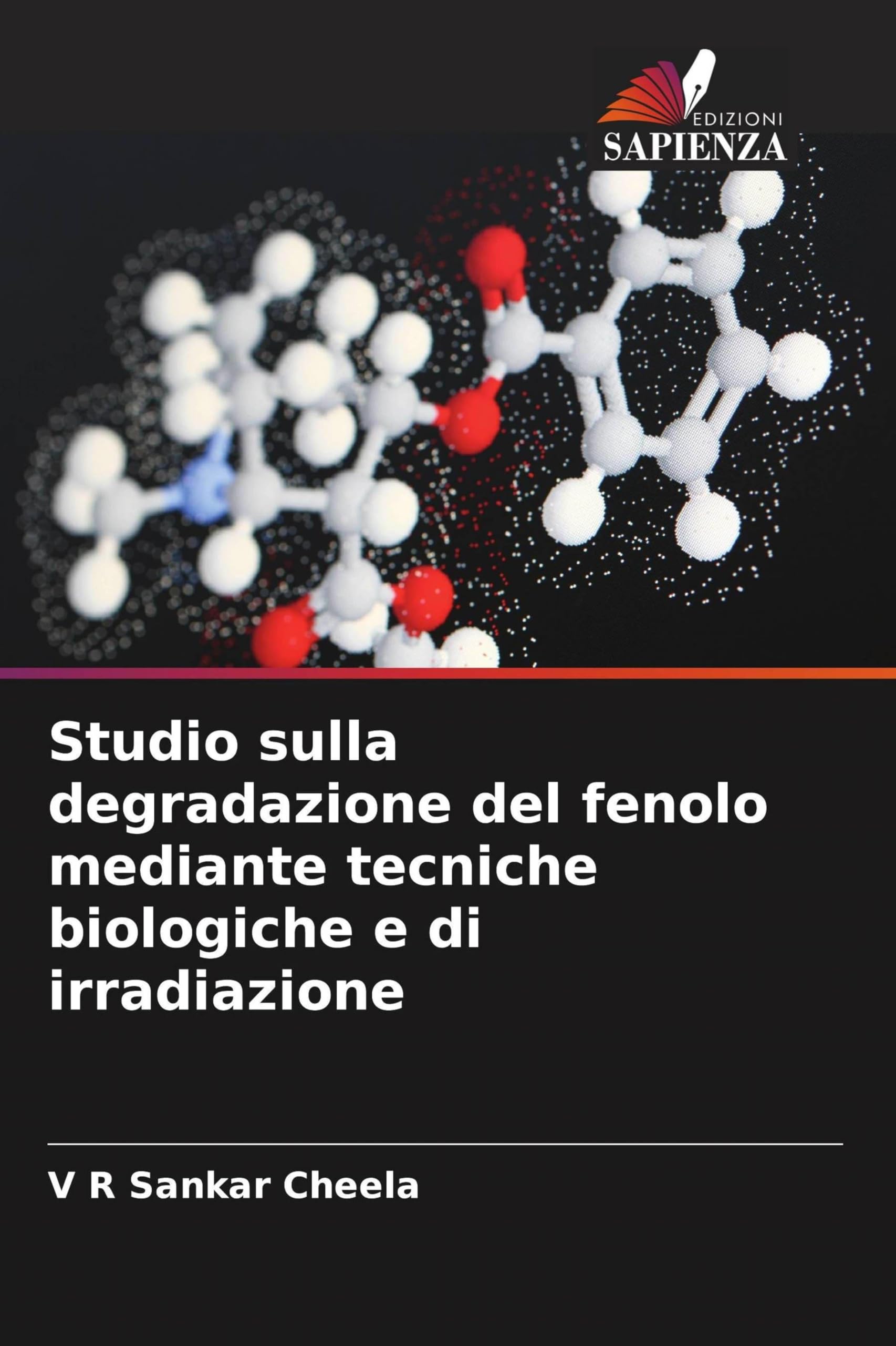 Studio sulla degradazione del fenolo mediante tecniche biologiche e di irradiazione