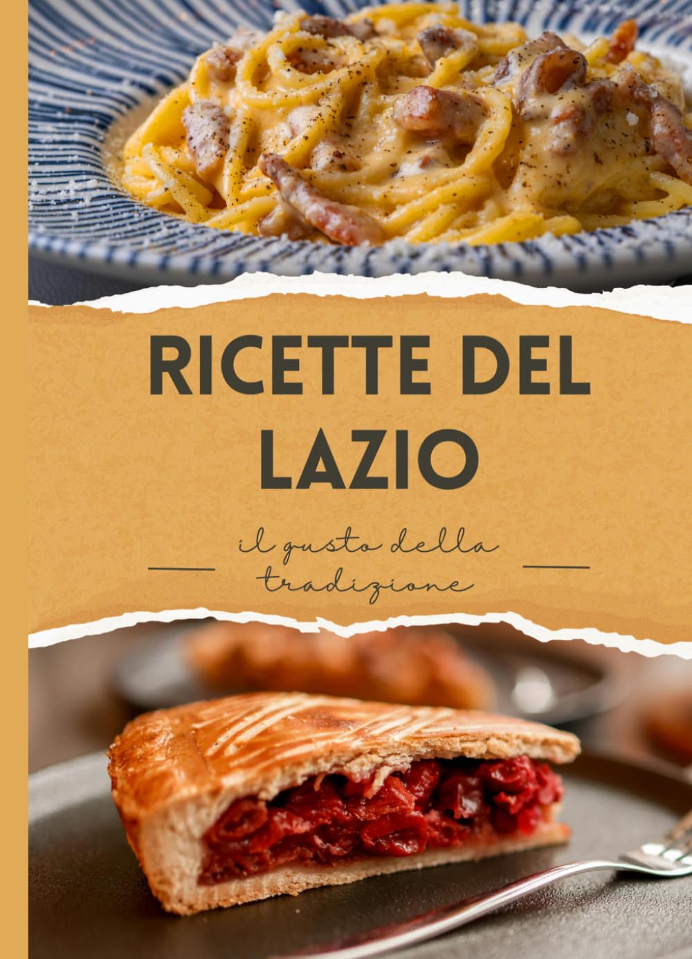 Ricette del Lazio: Il gusto della tradizione (Ricettari d'Italia)