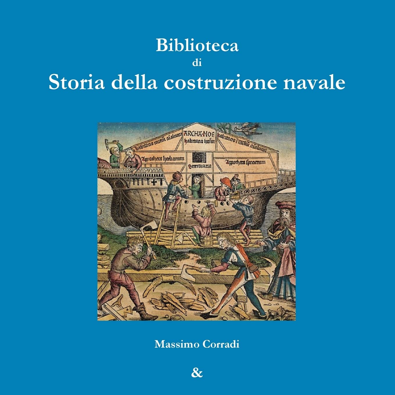 Biblioteca Di Storia Della Costruzione Navale