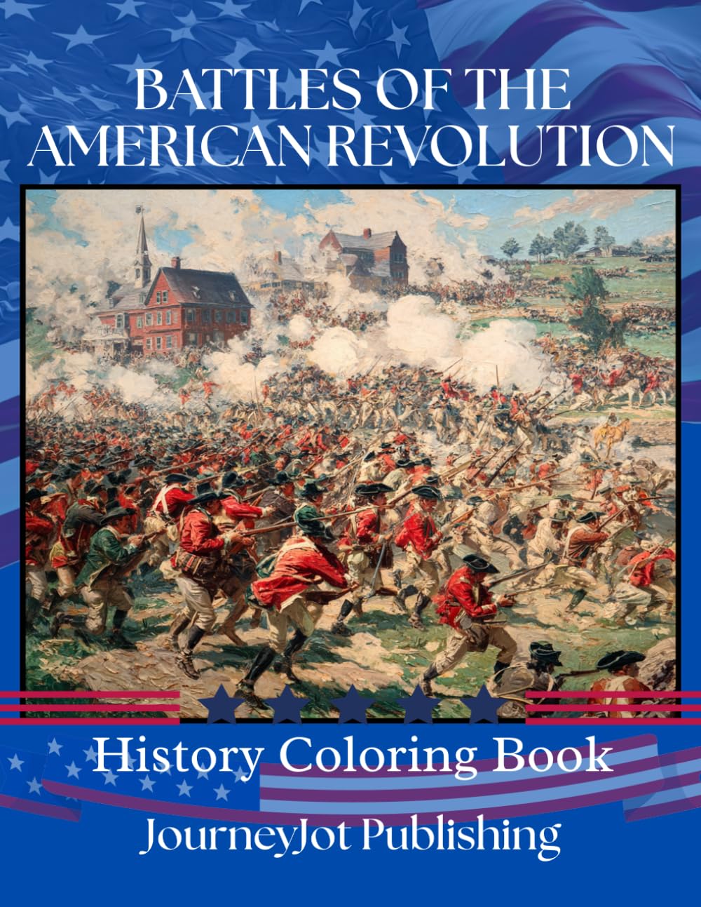 Battles of the American Revolution History Coloring Book