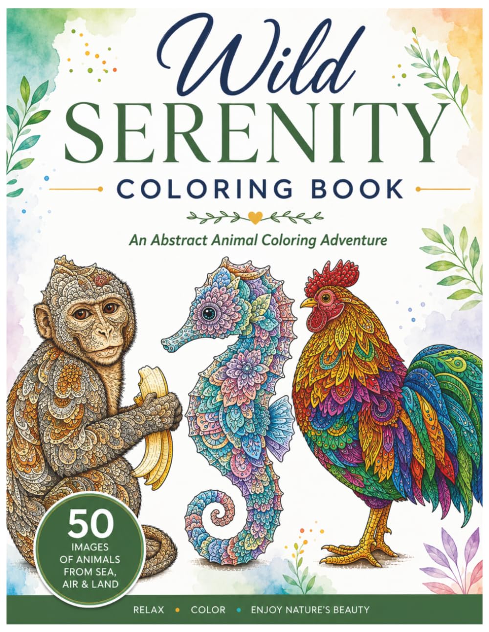 Wild Serenity Coloring Book: An Abstract Animal Coloring Adventure