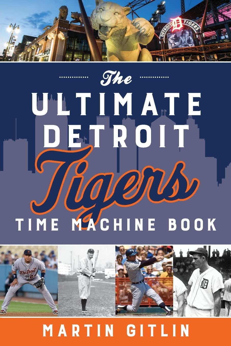Ultimate Detroit Tigers Time Machine Book: Proven Strategies for Running MySQL at Scale