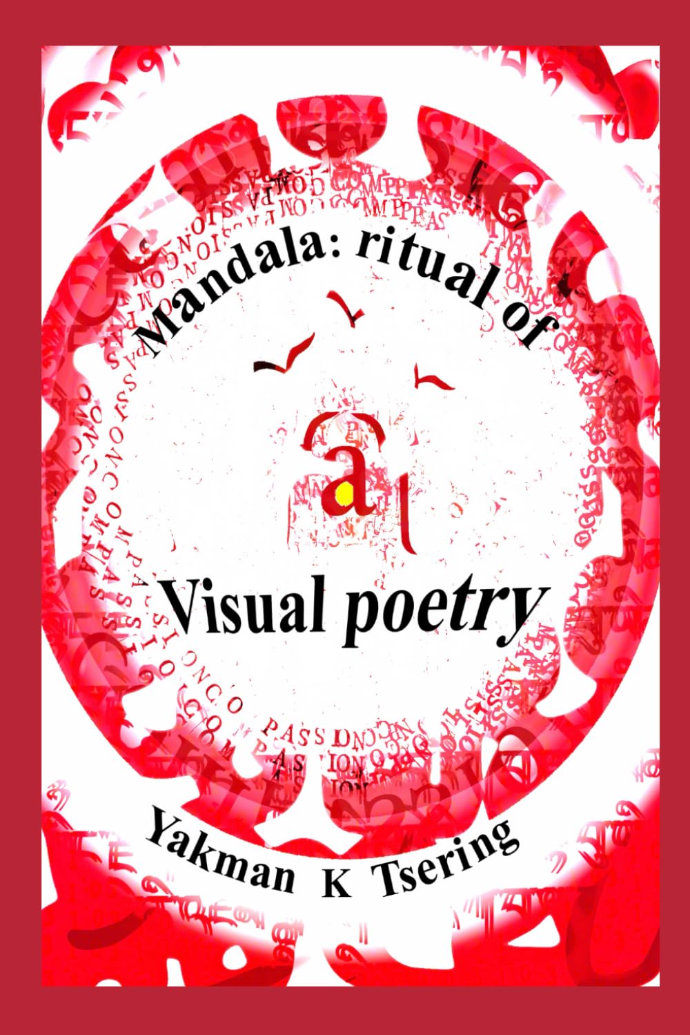 Mandala: ritual of Visual poetry      Paperback – April 1, 2026