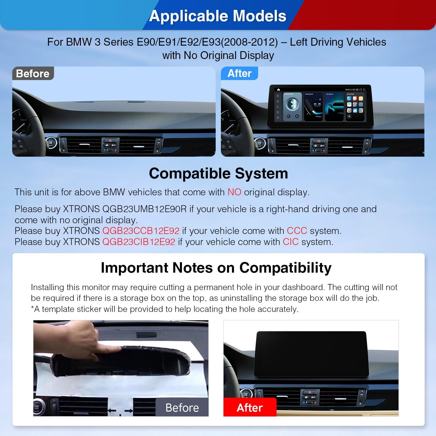 Before and After installation images for BMW 3 Series E90/E91/E92/E93 (2008-2012) Left Driving Vehicles with No Original Display, and important compatibility notes.
