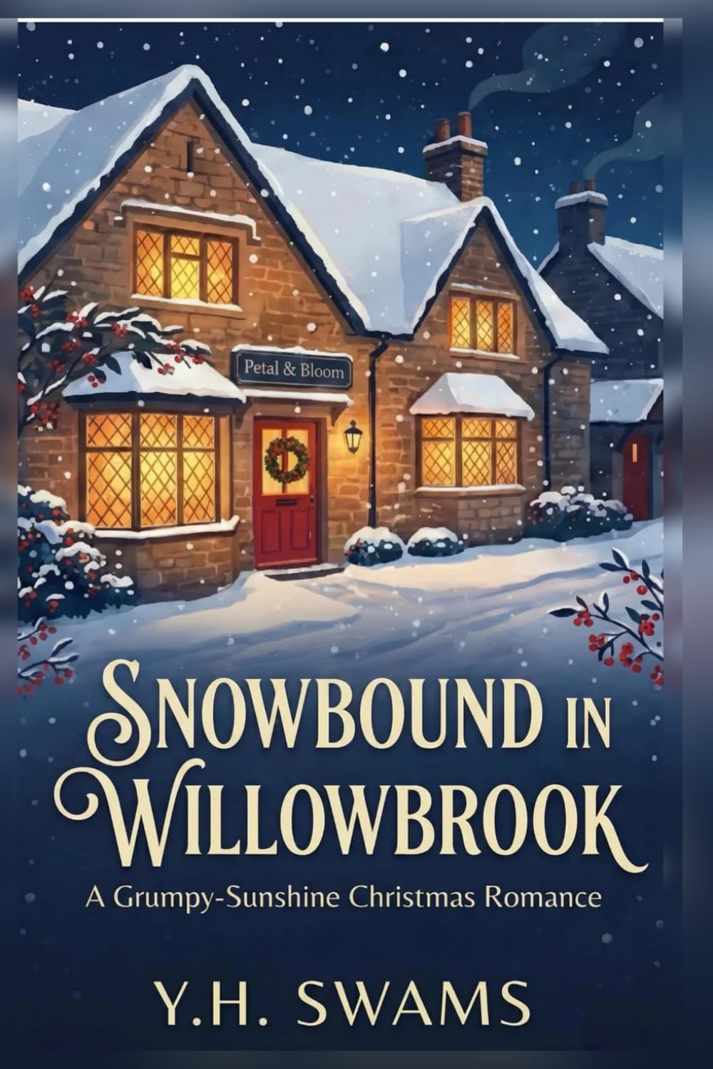Snowbound in Willowbrook: A Grumpy-Sunshine Christmas Romance (Ever After Temptations)