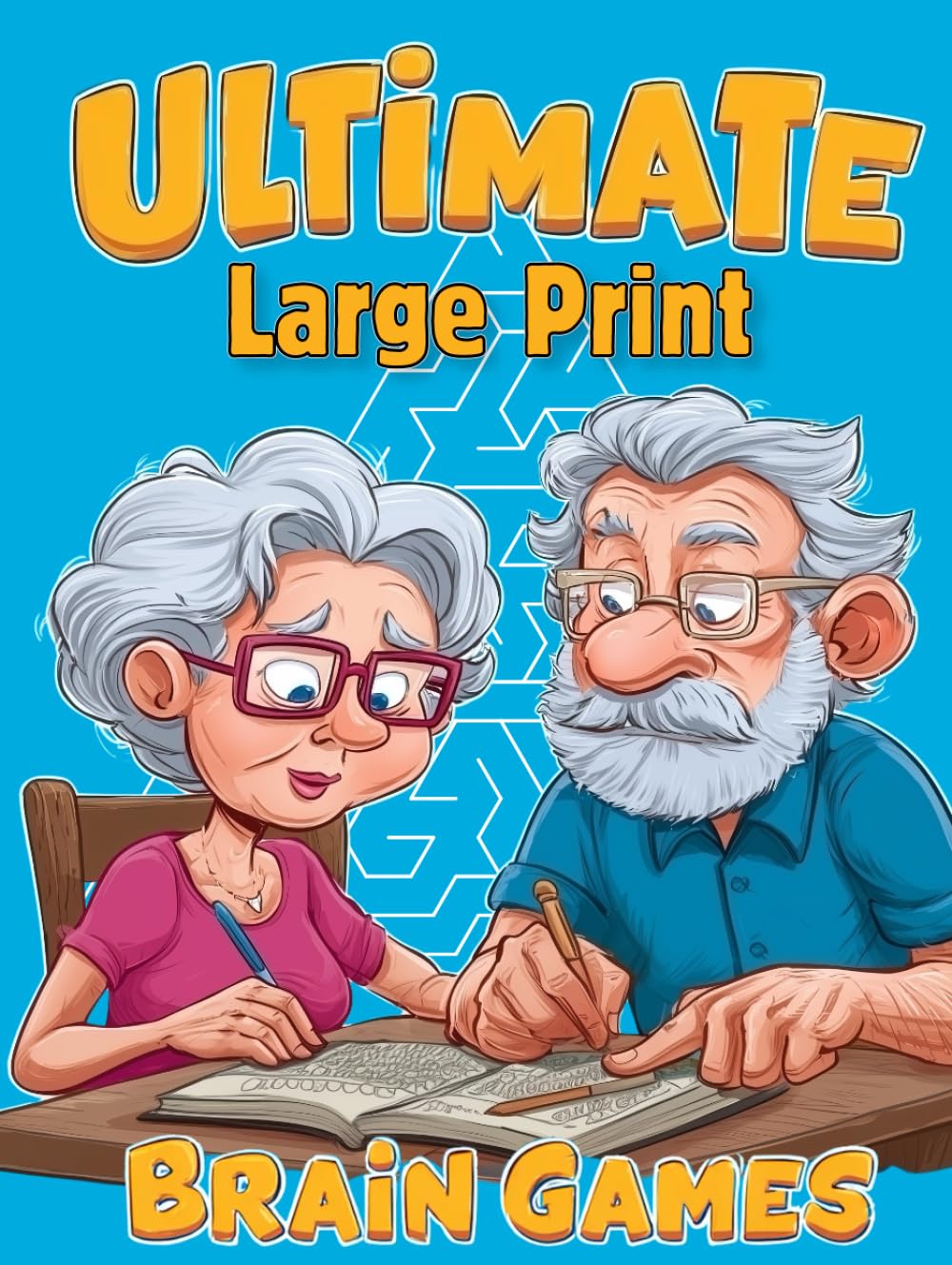 Ultimate Brain Games Large Print: Large Print Puzzle and Games | Brain Health Puzzle Book for Adults: Crosswords, Sudoku, Word Searches, Mazes, Spot the Differences | Adults Seniors Teens