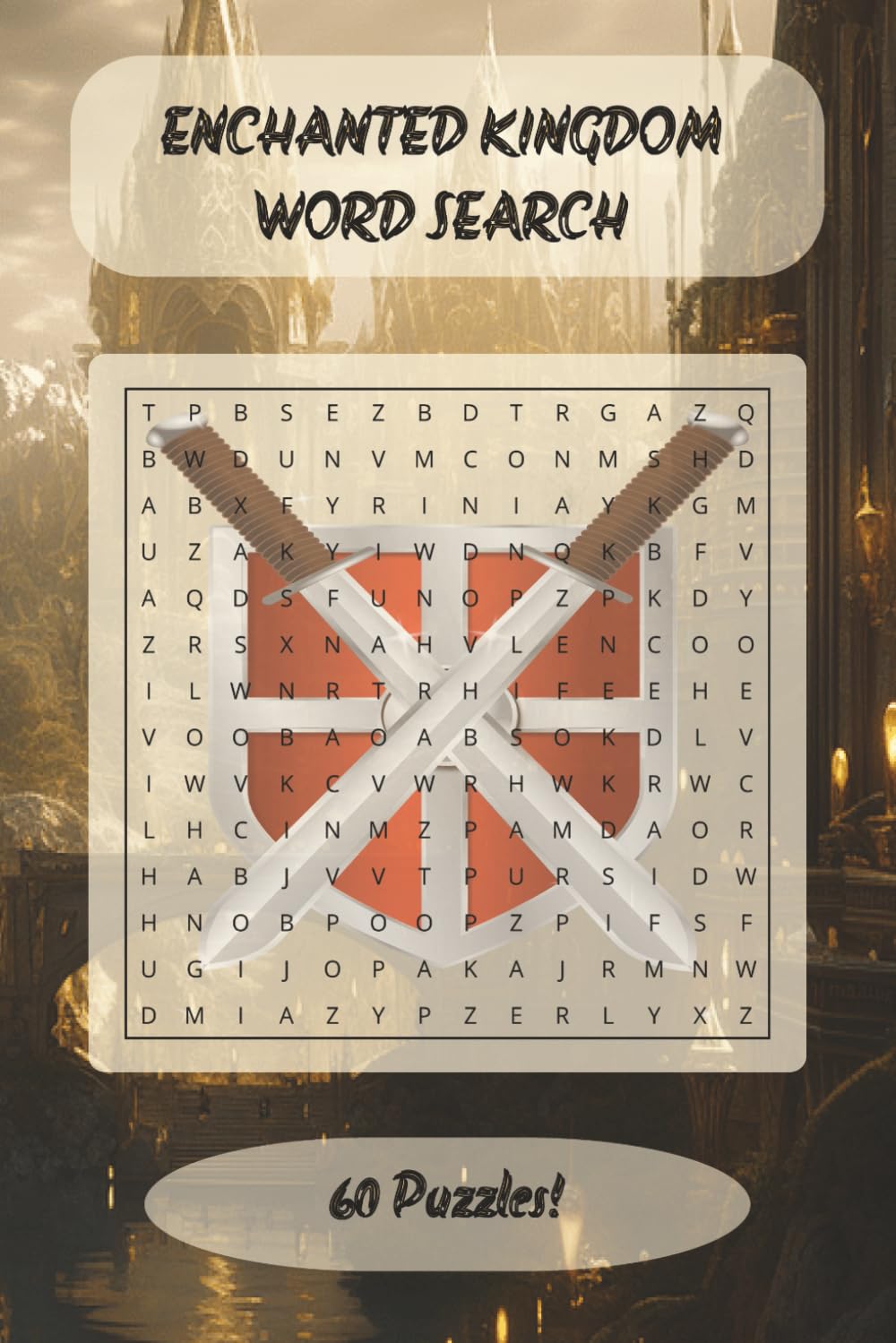 Enchanted Kingdoms Word Search: Castles, Magic Schools, and Fantasy Worlds