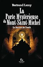 Download La Porte Mystérieuse du Mont-Saint-Michel: Le Sentier de Daath PDF