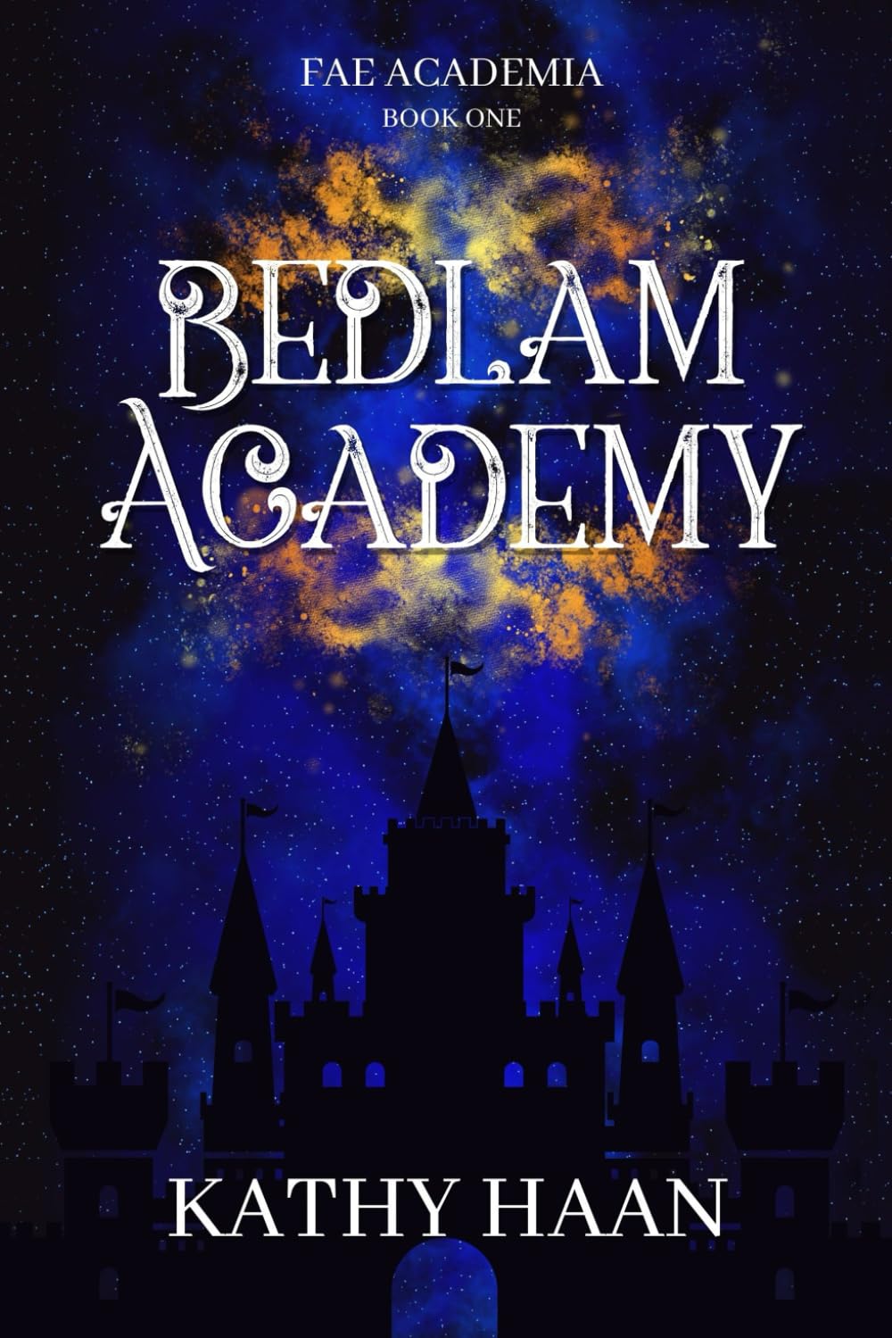 Bedlam Academy: A Why Choose Fae Academy Romance
