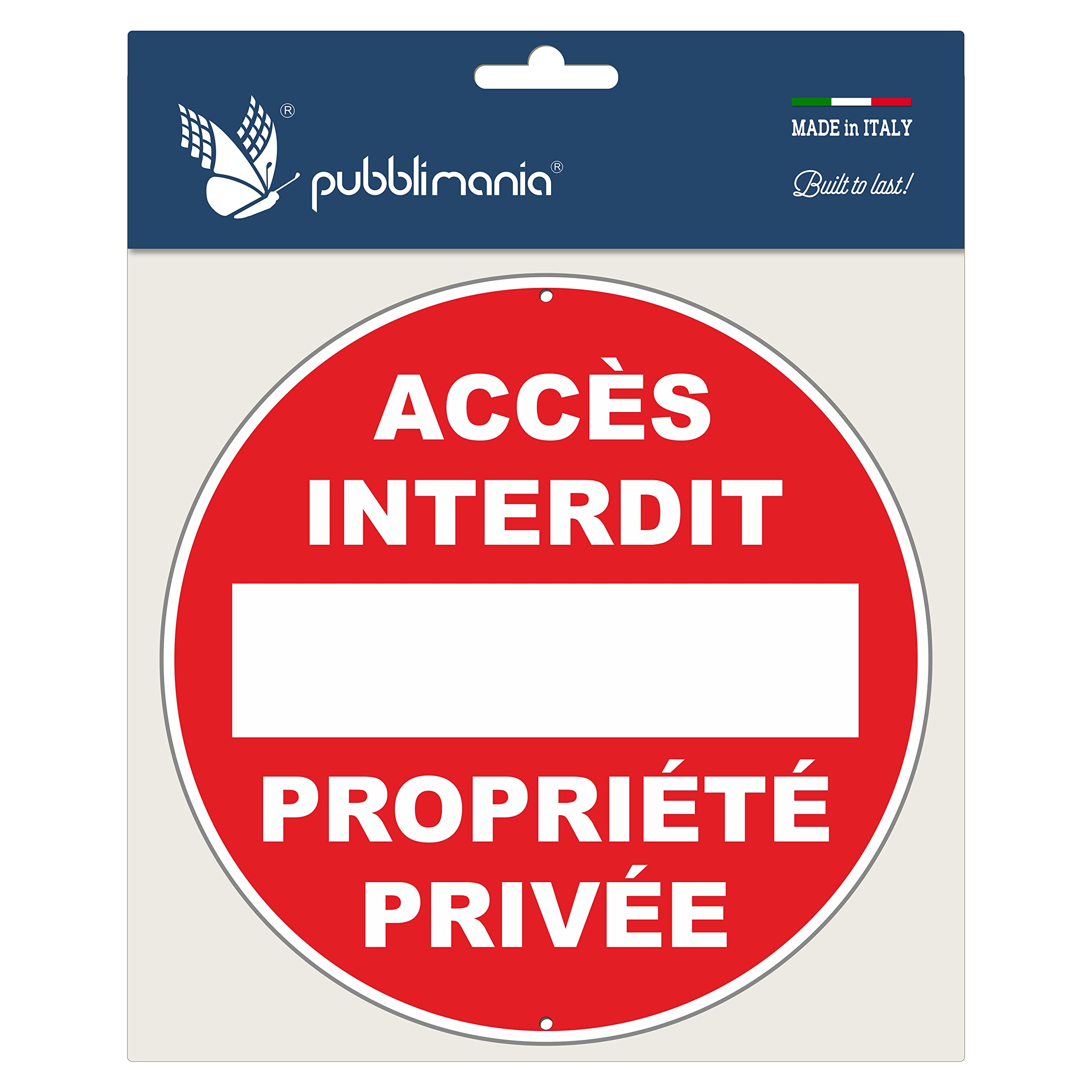 Panneau Signalétique "Accès Interdit Propriété Privée" Rouge - ABS Anti-UV, Fabrication Française