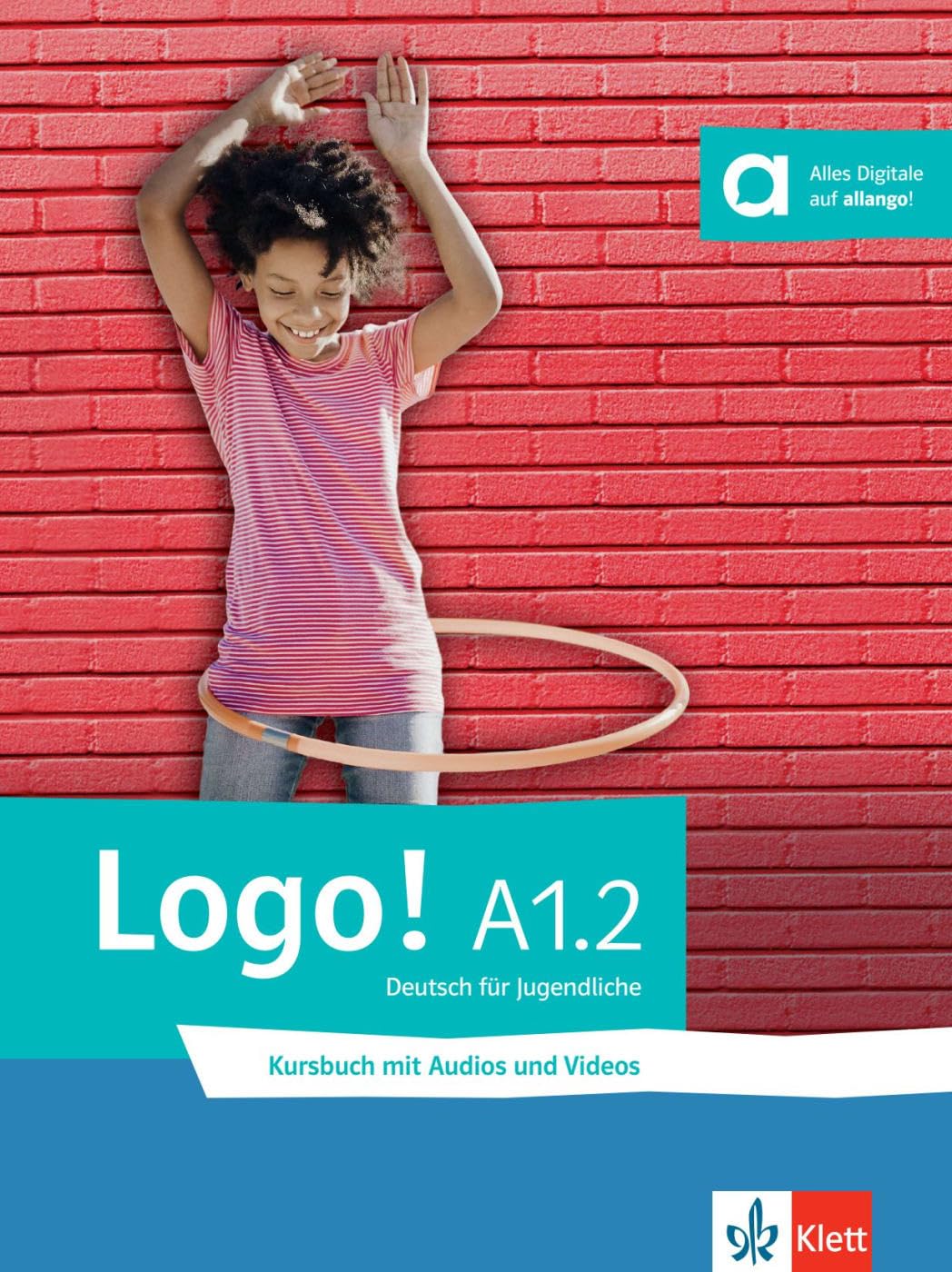 Logo! A1.2: Deutsch Für Jugendliche