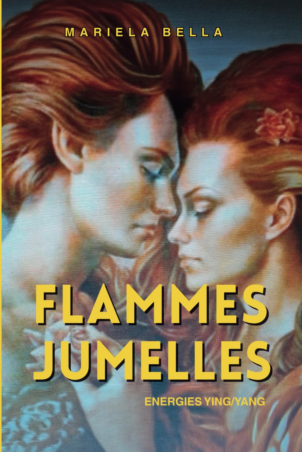 FLAMMES JUMELLES: ENERGIES YANG&YING