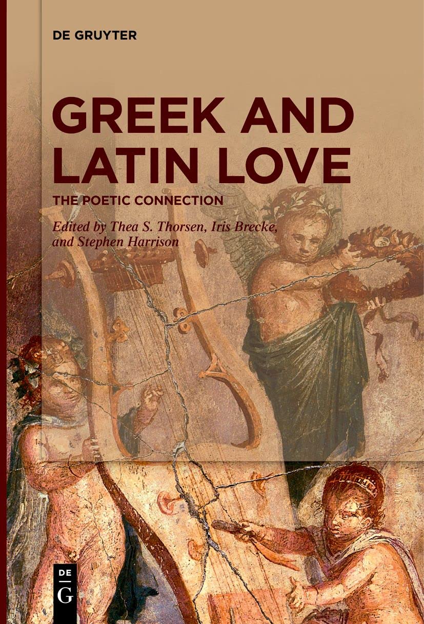 Greek and Latin Love: The Poetic Connection