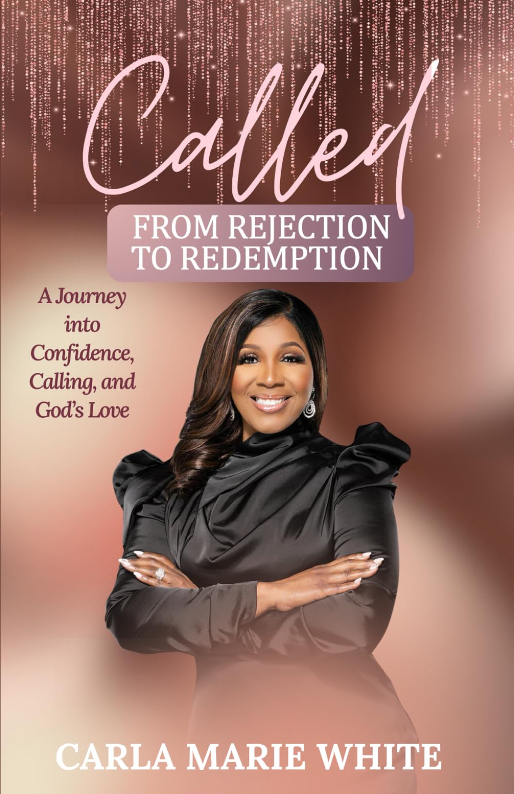Called: From Rejection to Redemption