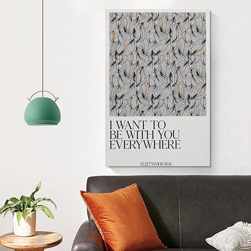 Miniatura 4 de Fleetwood - Póster de banda de música para Mac, con texto en inglés "I Want to Be with You Everywhere" (Quiero estar contigo en todas partes),