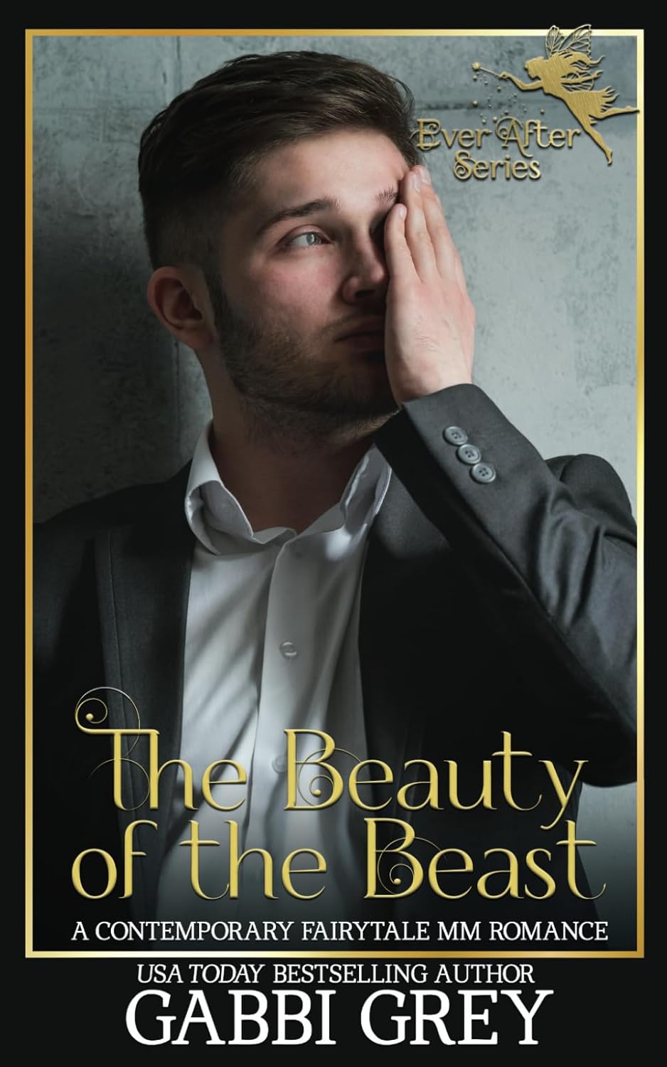 The Beauty of the Beast: A Contemporary Retelling MM Romance