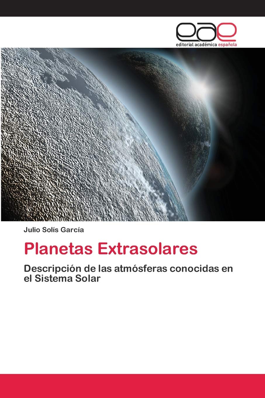 Planetas Extrasolares: Descripción de las atmósferas conocidas en el Sistema Solar