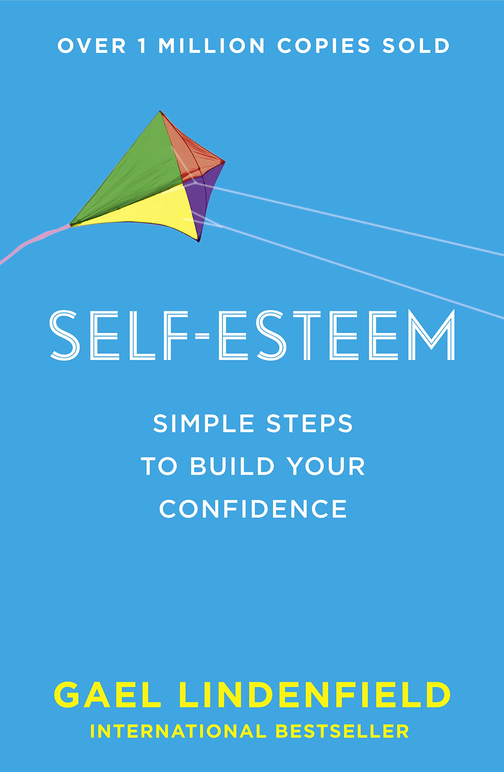 SELF ESTEEM: Simple Steps to Build Your Confidence