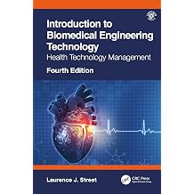 Introduction to Biomedical Engineering Technology, 4th Edition
