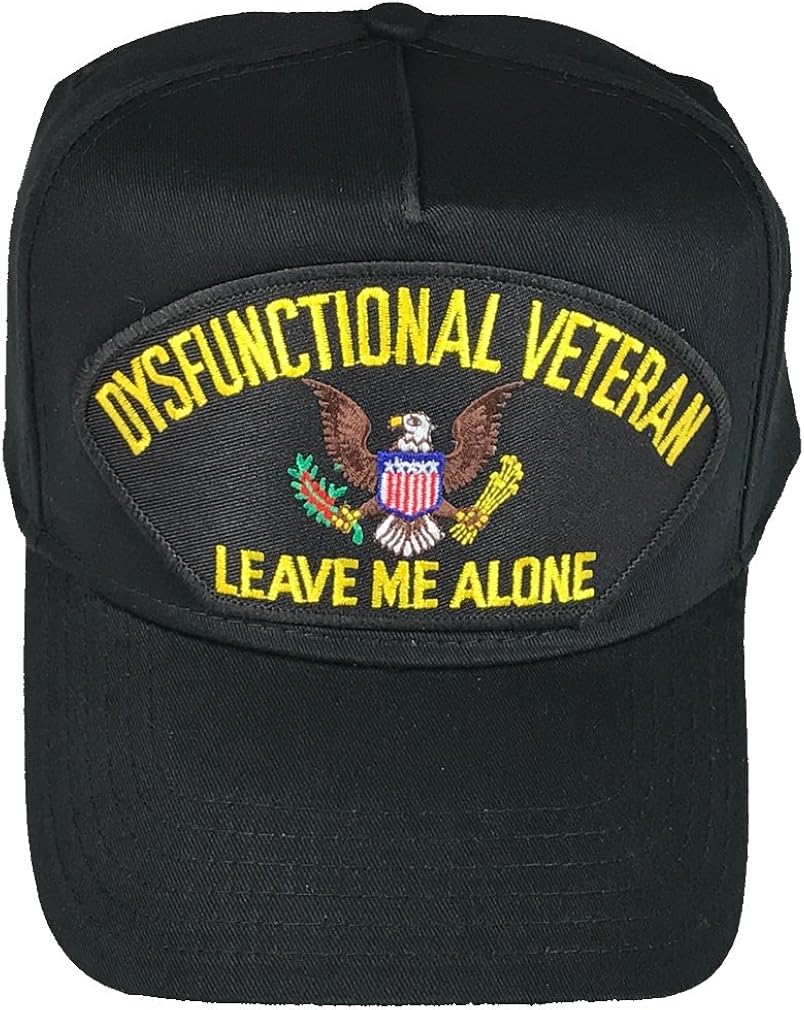Dysfunctional Veteran Leave ME Alone HAT Black Veteran Owned