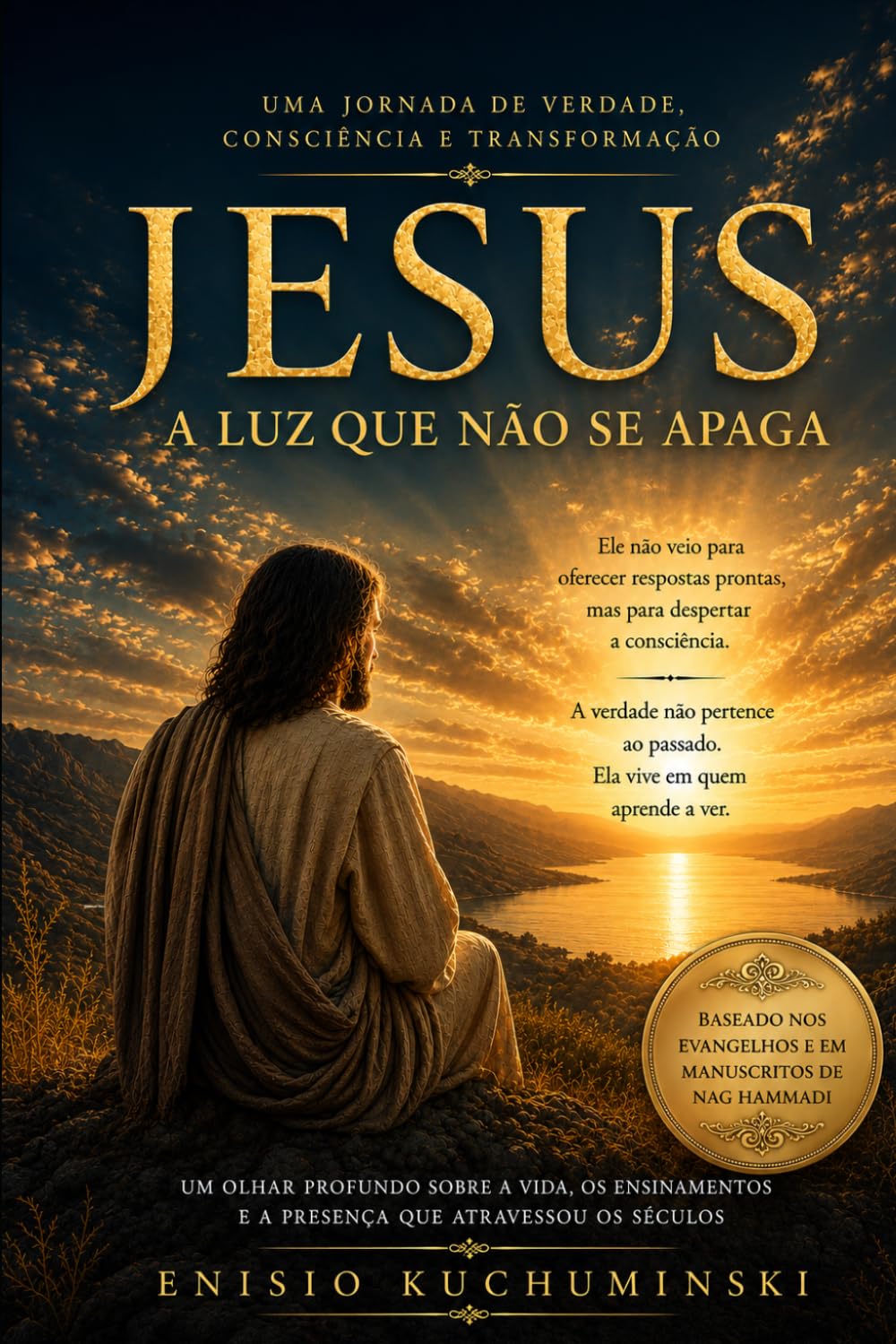JESUS: A LUZ QUE NÃO SE APAGA