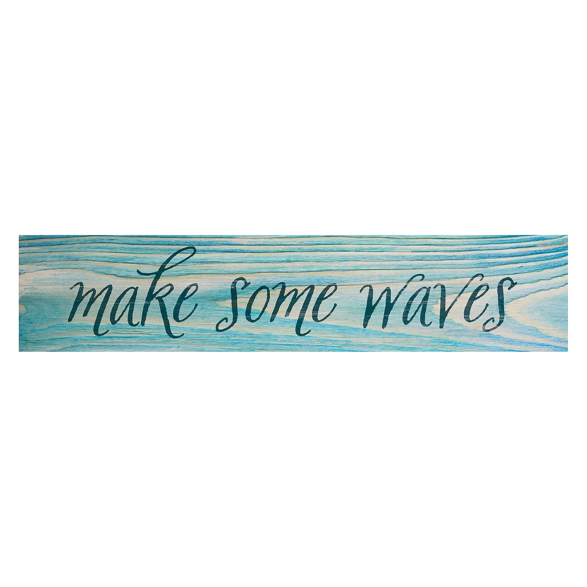 P. Graham Dunn Make Some Waves Teal Distressed 11.75 x 2.5 Pine Wood Tabletop Stick Sign