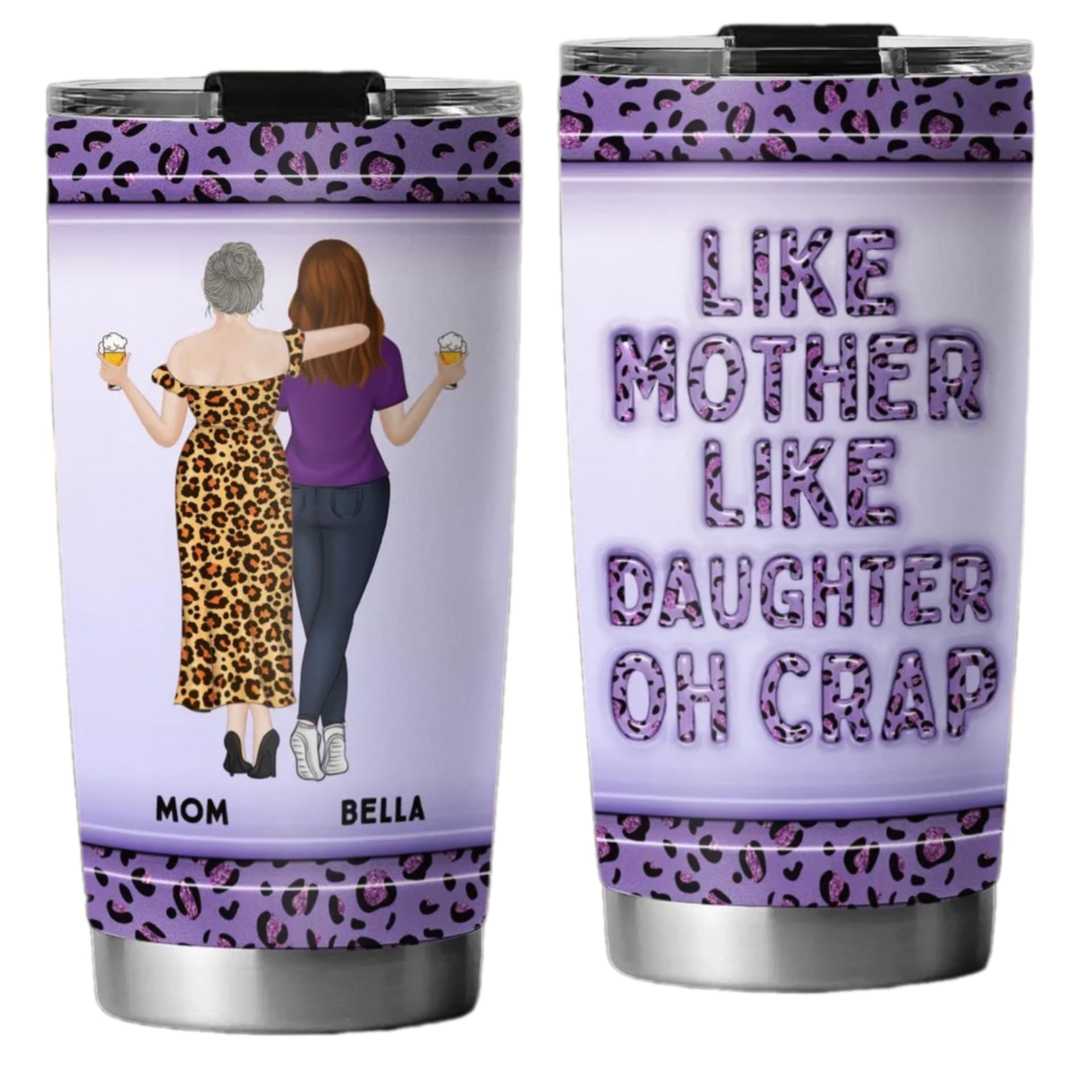 Like Mother Like Daughter Personalized Tumbler 20oz Tumbler Cup Gift for Mom Mother Daughter on Birthday Mothers Day