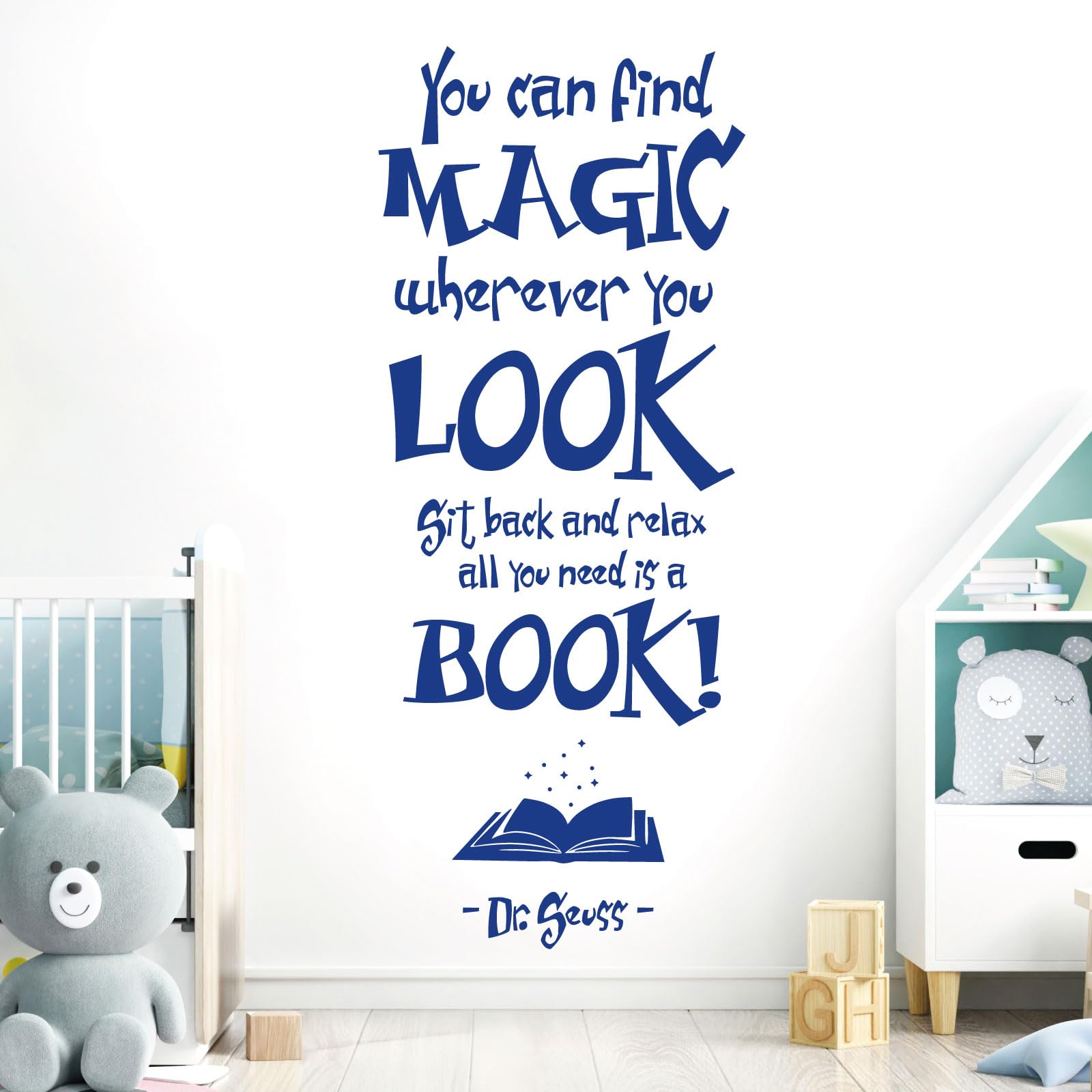 You Can Find Magic Wherever You Look - Dr Seuss Book Quote Vinyl Wall Decal Sticker [Large] [Mid Blue]