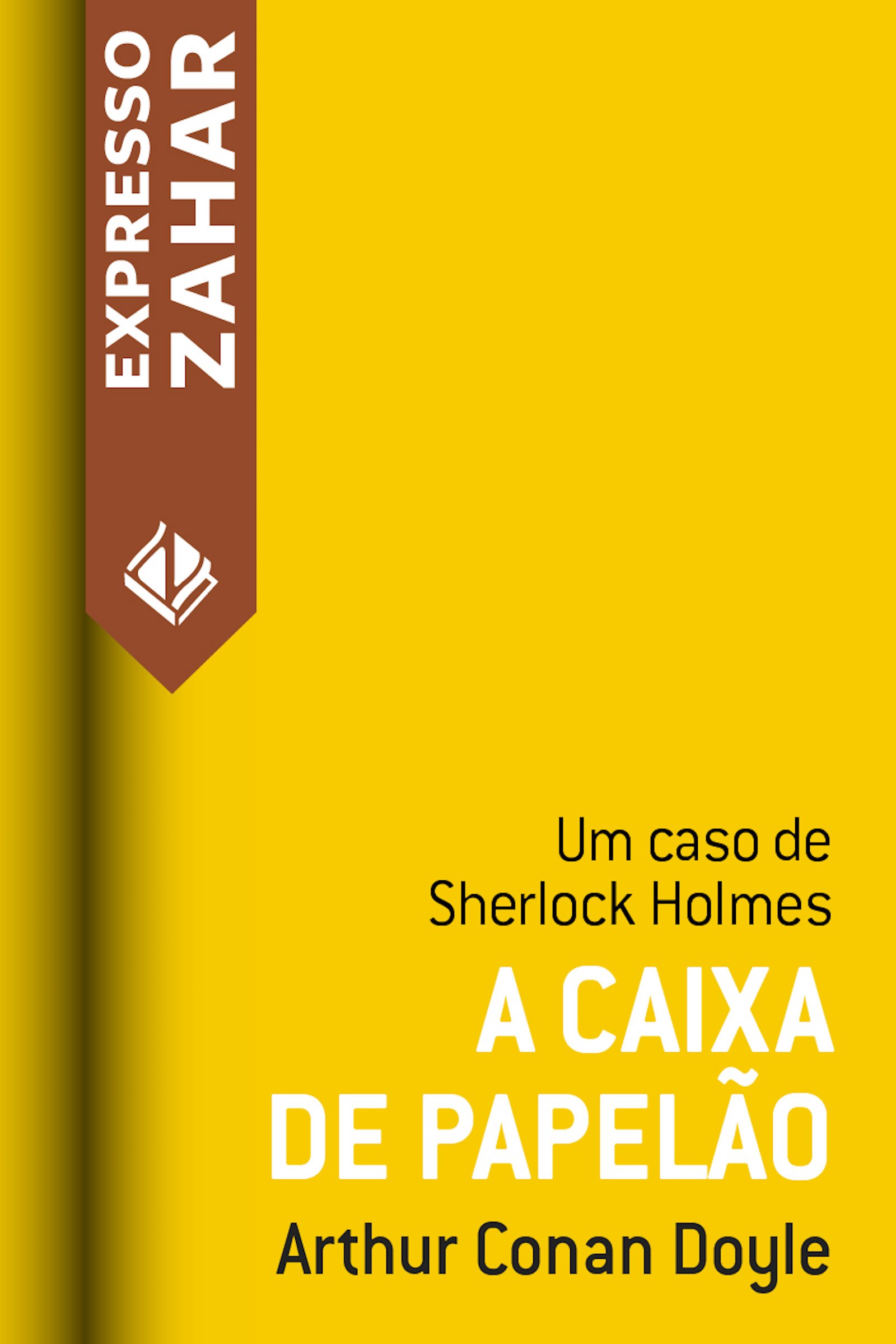 A caixa de papelão: Um caso de Sherlock Holmes (Portuguese Edition)