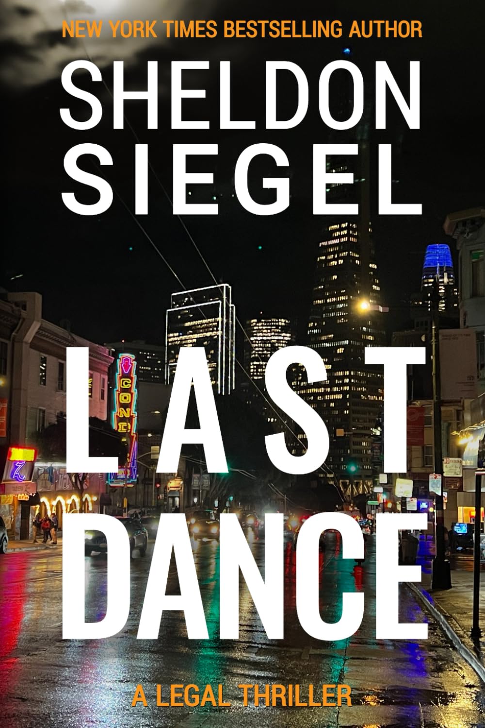 Last Dance (Mike Daley/Rosie Fernandez Legal Thriller)