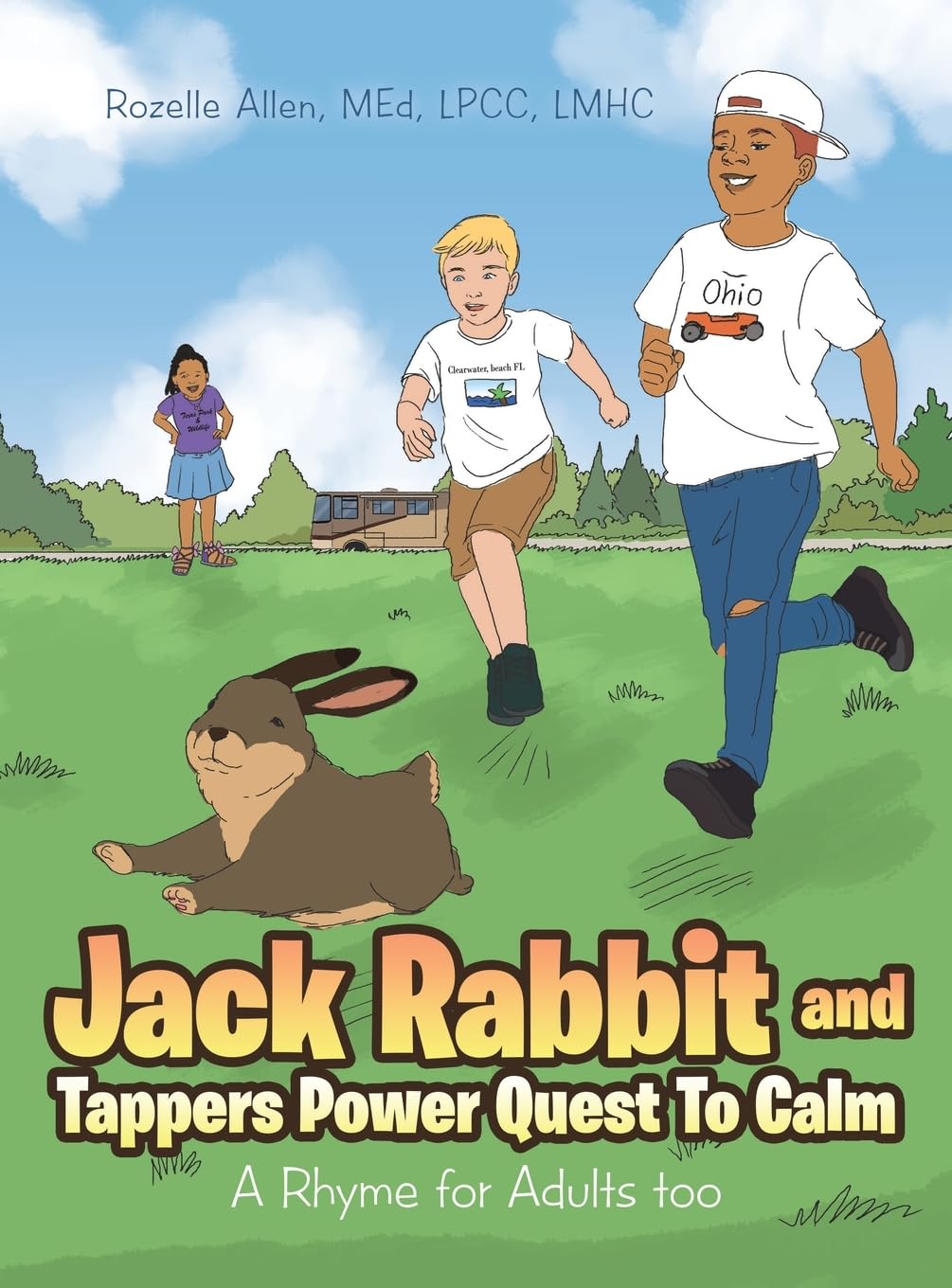 Jack Rabbit and Tappers Power Quest To Calm: A Rhyme for Adults too