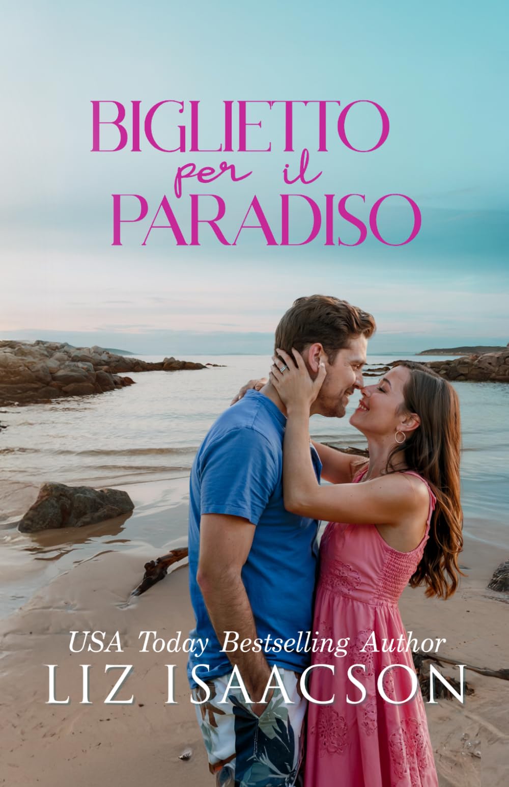 Biglietto per il paradiso: Una storia d’amore sotto il sole d’estate (Amori d’estate)