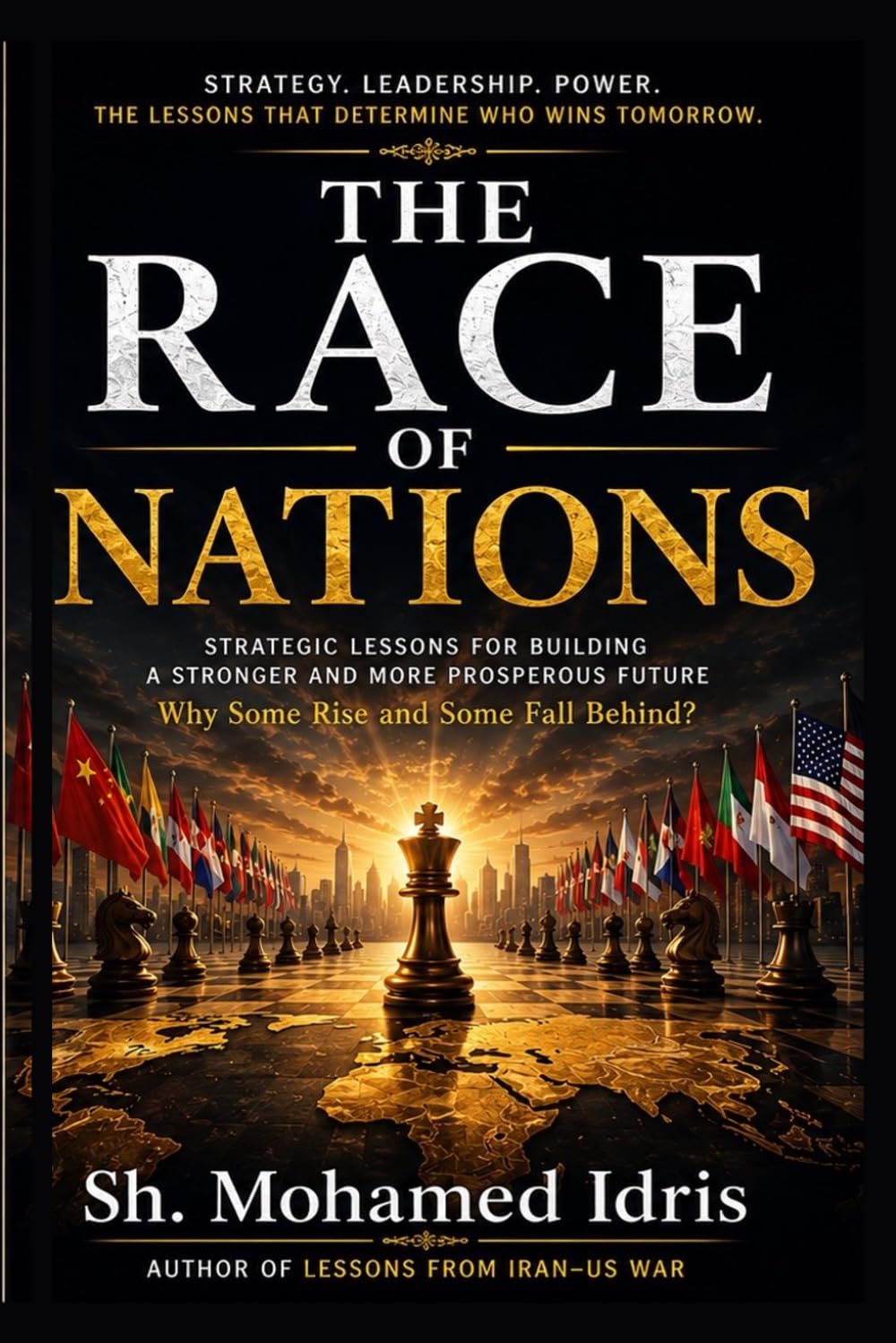 Race of Nations: Why Some Rise and Some Fall Behind