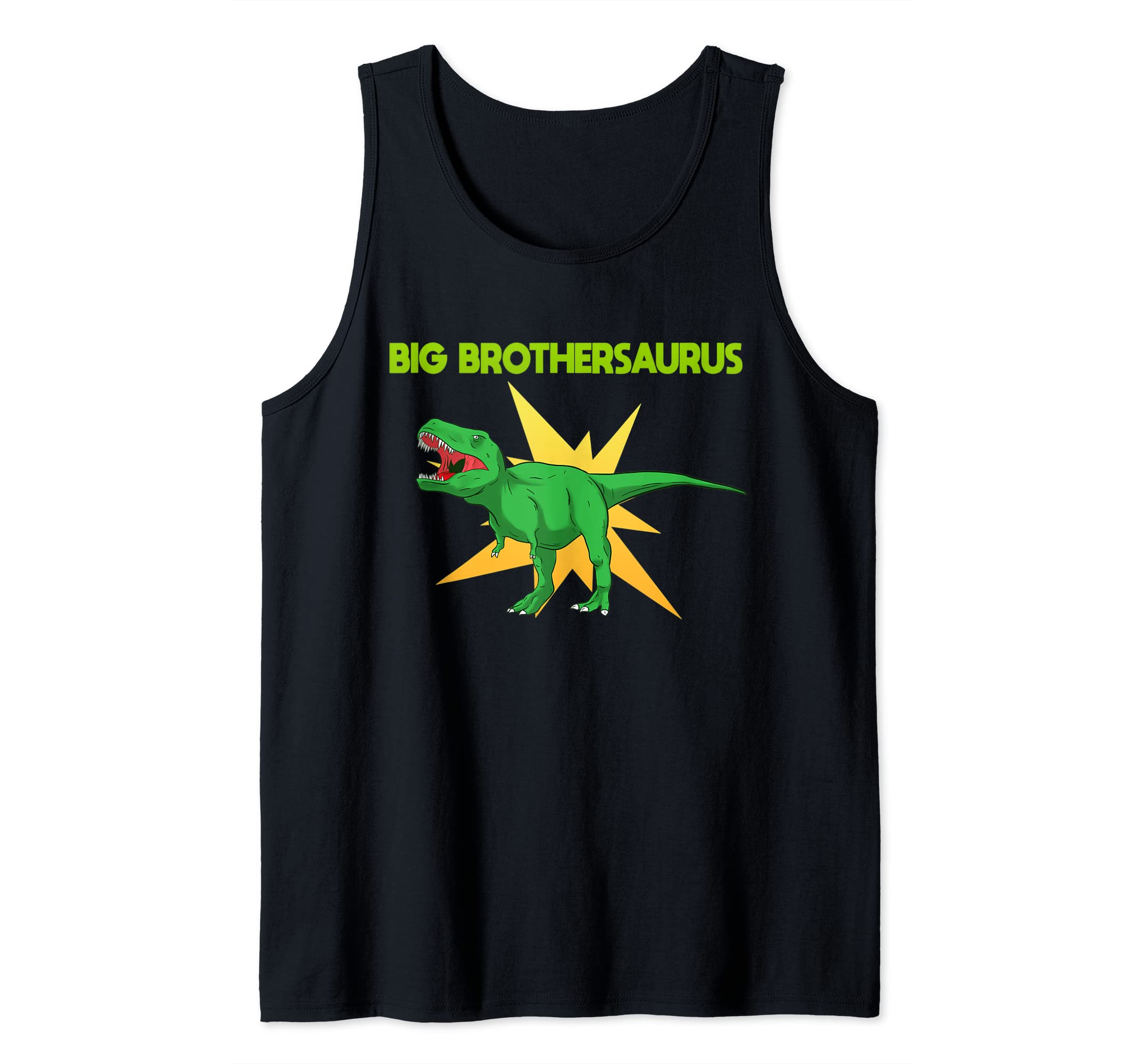 Siblings For LifeFamily Siblings Brother Big Brothersaurus Dangerous Snappy Tank Top