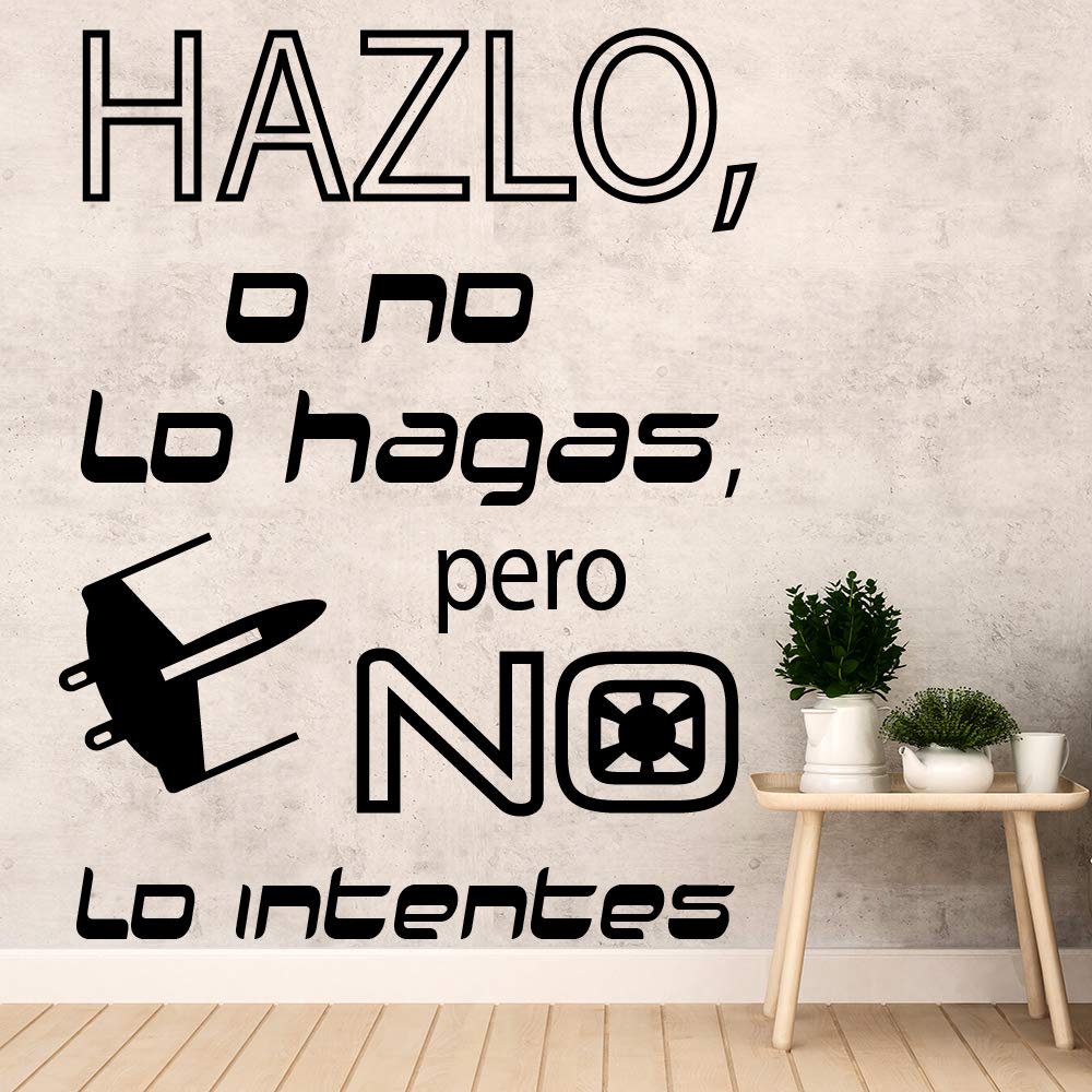 Vinilos de pared decorativo con frase decorativa "HAZLO, O NO LO HAGAS, PERO NO LO INTENTES" Pegatinas decorativas pared. Decoración casa Docliick DC-19133