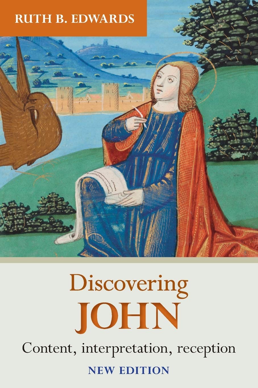 Discovering John: Second Edition: Content, Interpretation, Reception: 2 (Discovering series, 2)