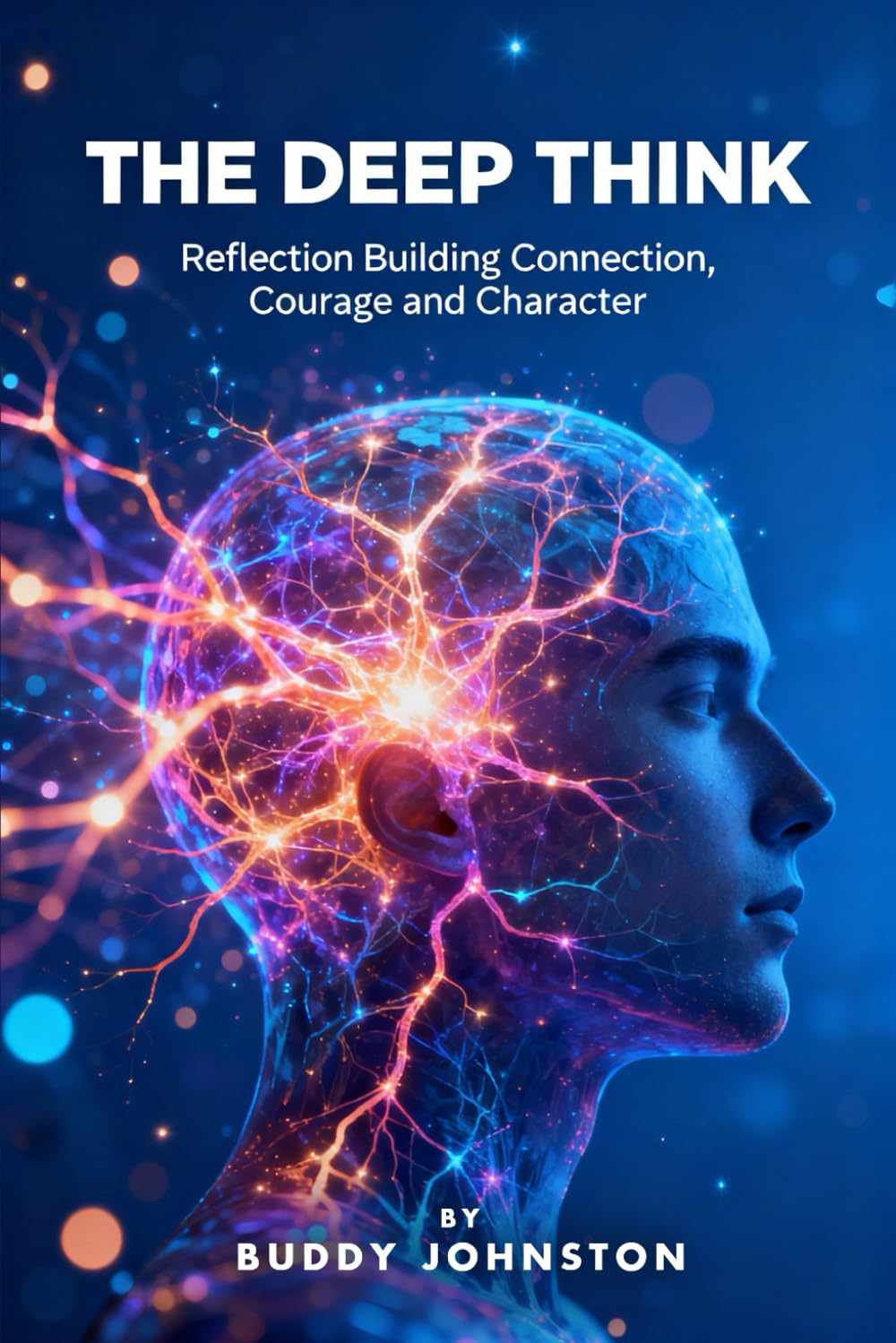 The Deep Think: Reflection Building Connection, Courage and Character