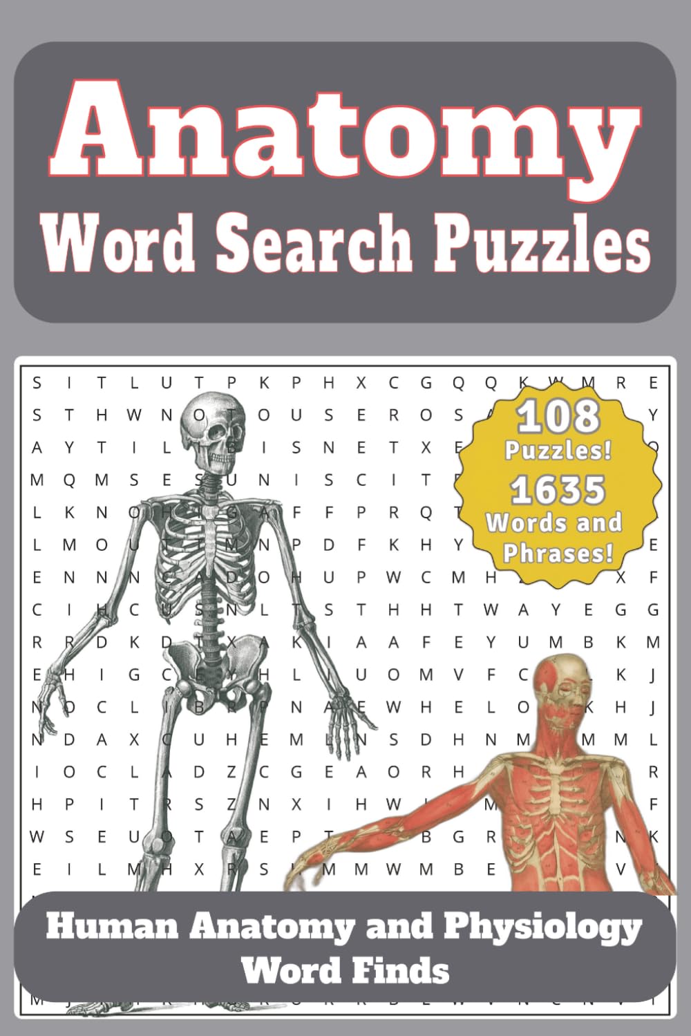 Anatomy Word Search Puzzles: Human Anatomy and Physiology Word Finds: 108 Educational Brain Games for Medical and Nursing Students