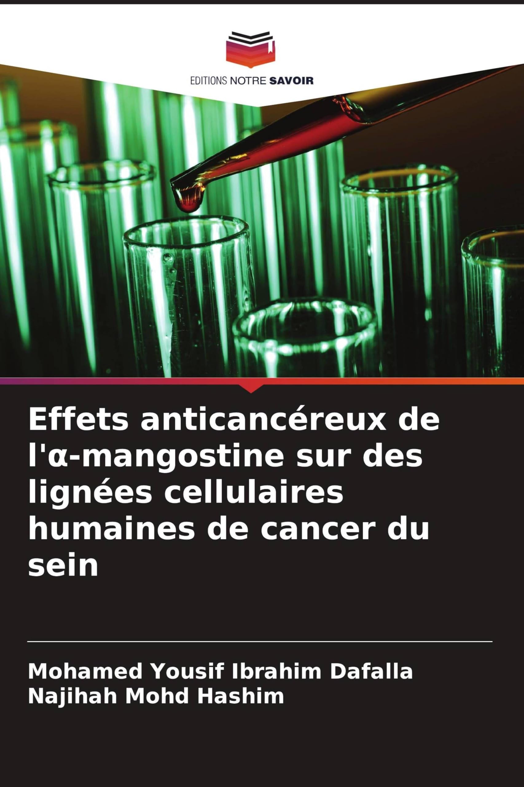 Effets anticancéreux de l'α-mangostine sur des lignées cellulaires humaines de cancer du sein
