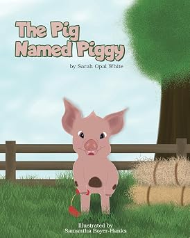 The Pig Named Piggy