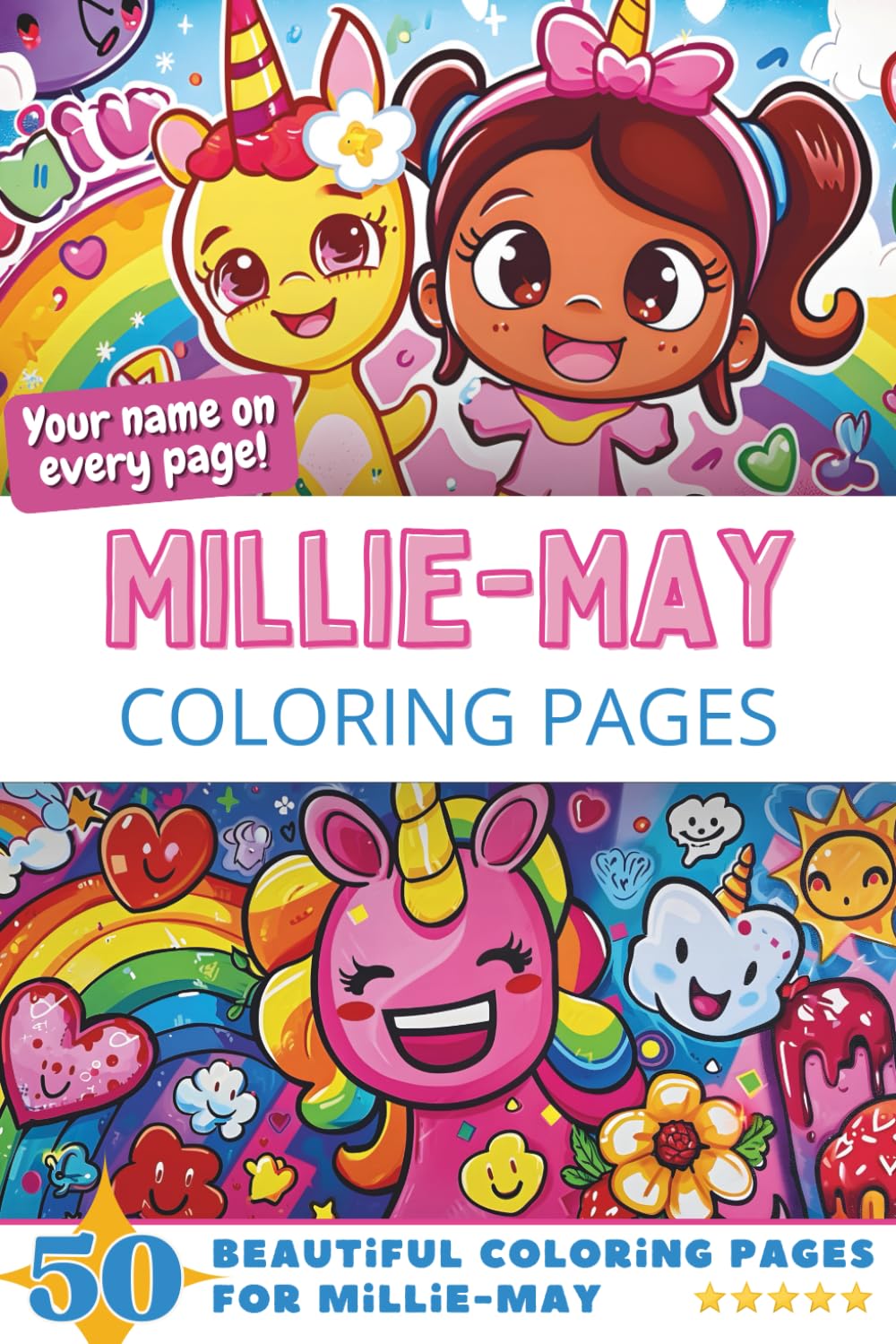 Millie-May Coloring Pages: Wow-Effect! Your name on every page - Millie-May coloring book - 6x9" - 50x Millie-May coloring page - Fantastic Gift