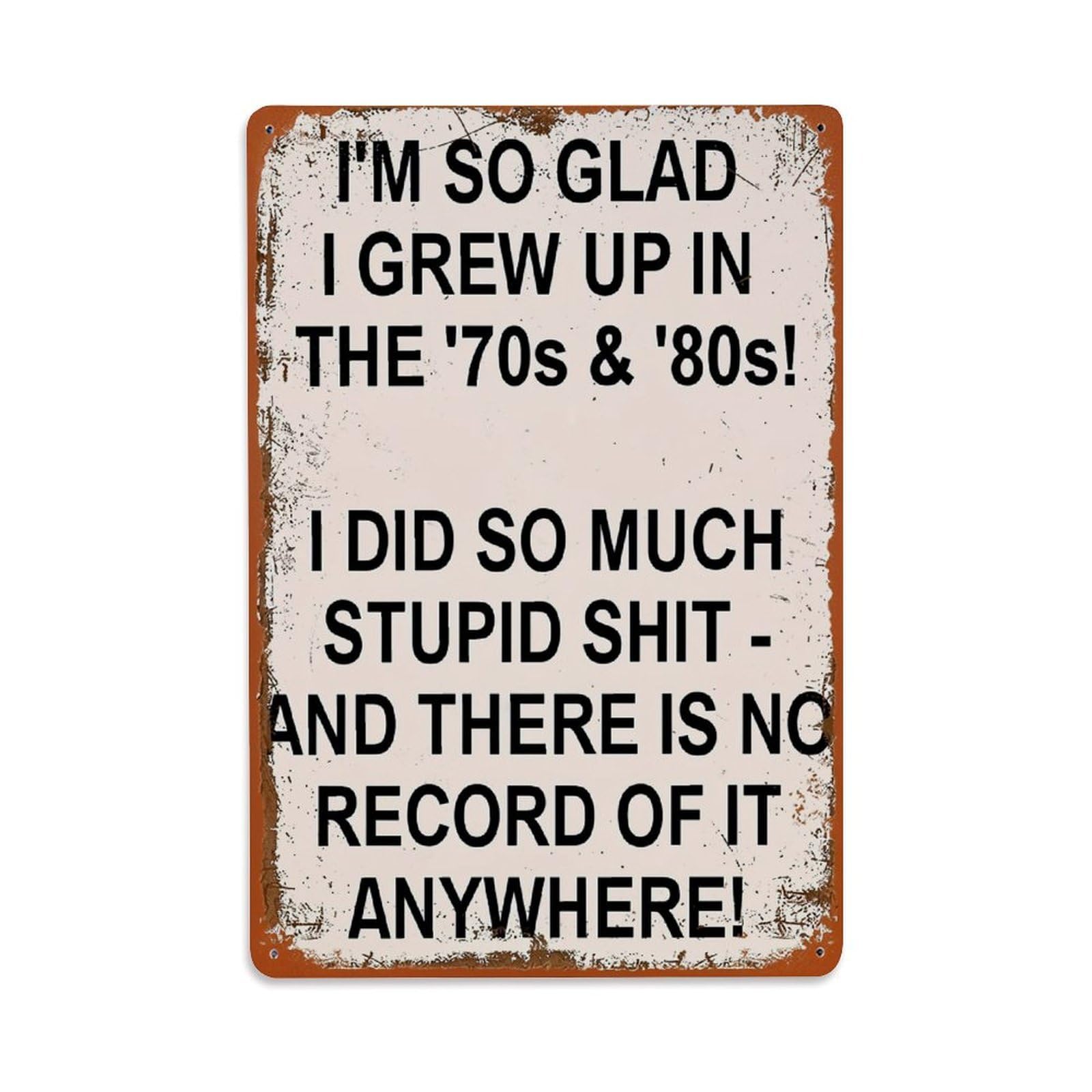 Retro Textual Nostalgic Humor Sign Retro Metal Tin Sign, Vintage Decor Art Poster for Bar, Home, Man Cave, Kitchen, Laundry Room Gift 8x12Inch