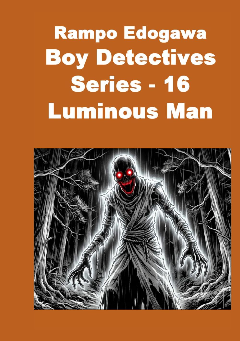 Rampo Edogawa Boy Detectives Series 16 Luminous Man
