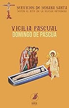 Domingo de pascua: Vigilia Pascual (Servicios de Semana Santa según el rito de la Iglesia Ortodoxa)